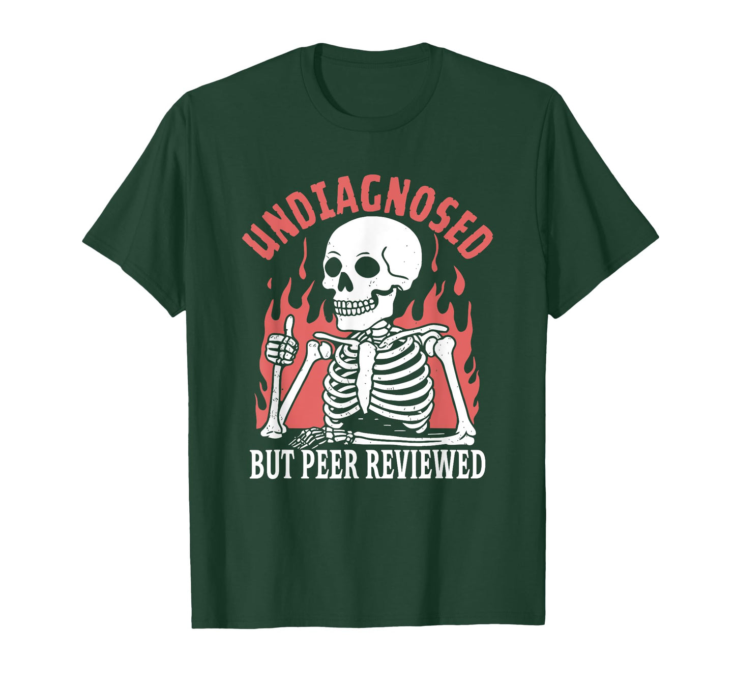 Undiagnosed But Peer Reviewed Skeleton Design T-Shirt
