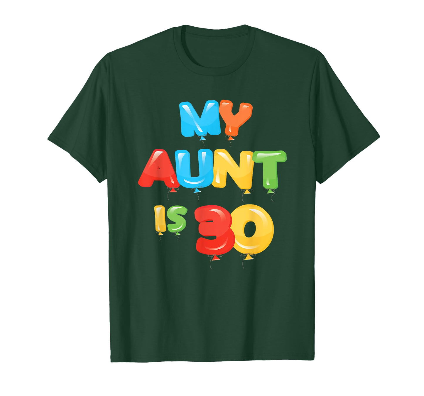 My Aunt is 30 Years Old 30th Auntie Birthday Design For Her T-Shirt