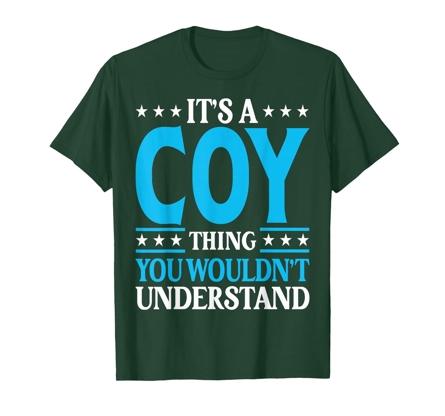 It's A Coy Thing Personal Name Funny Coy T-Shirt