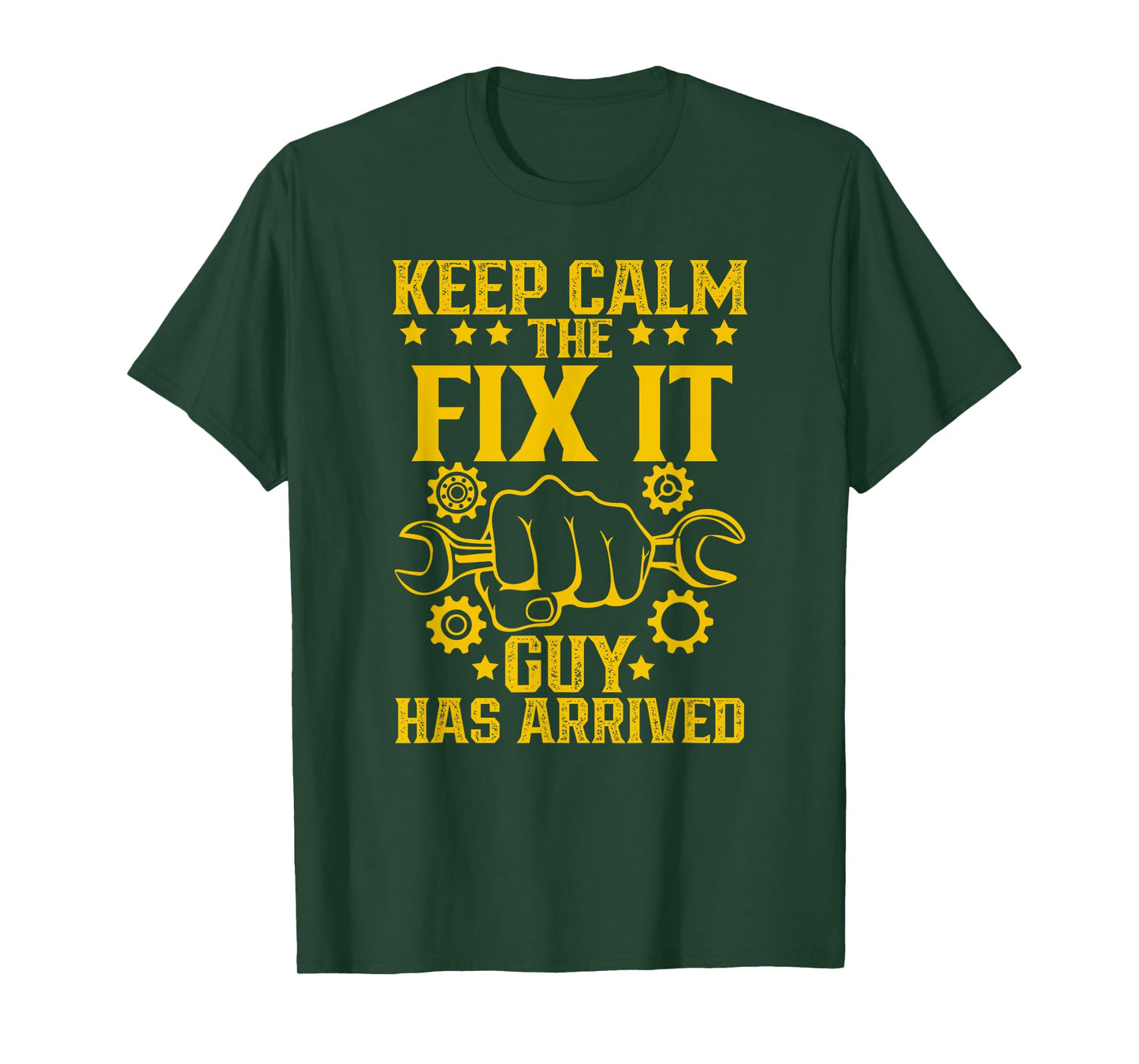 Keep Calm The Fix It Guy Has Arrived Handyman Repair T-Shirt
