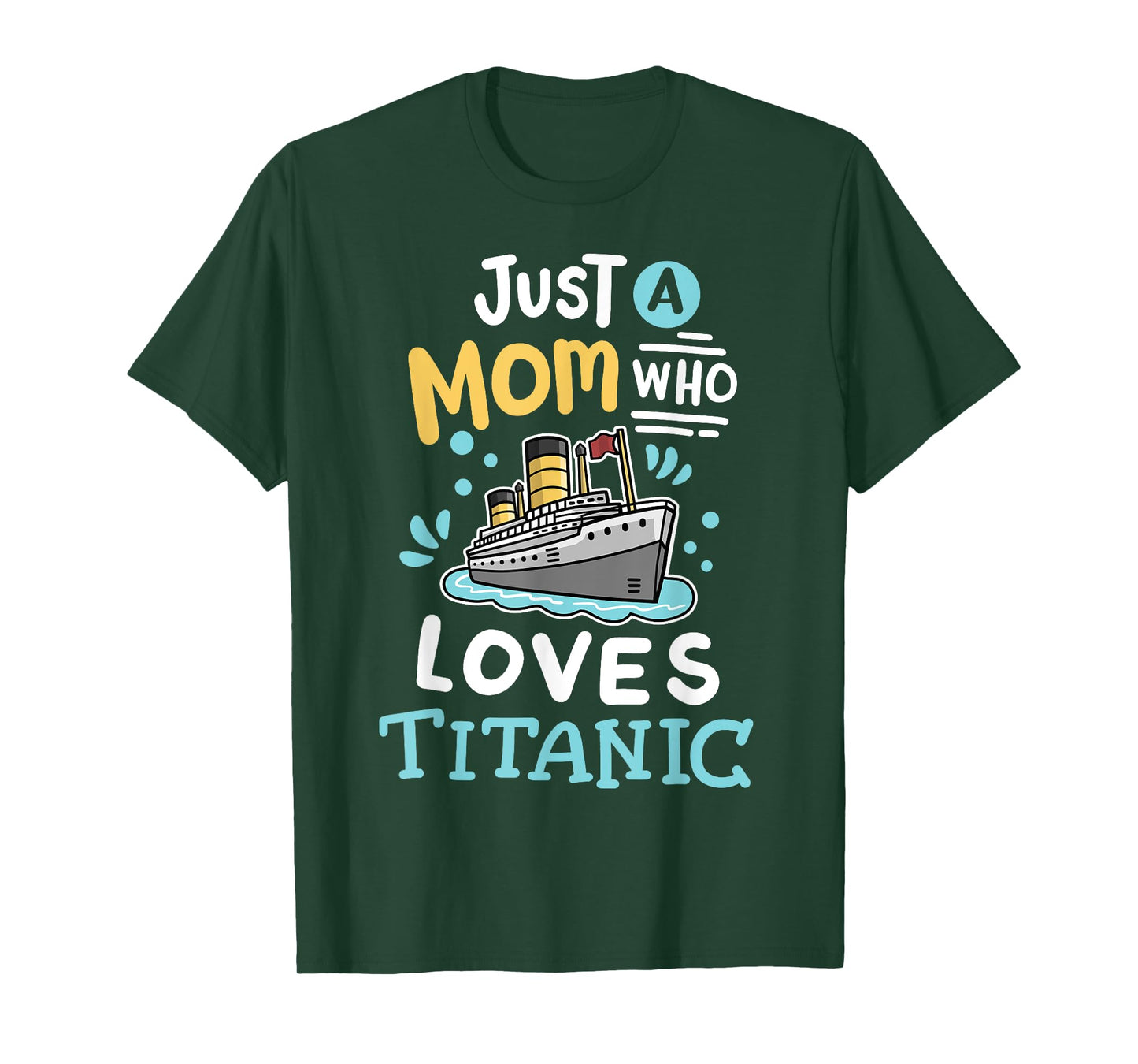 A Mom Who Loves The RMS Titanic Funny Cruise Ship Family T-Shirt