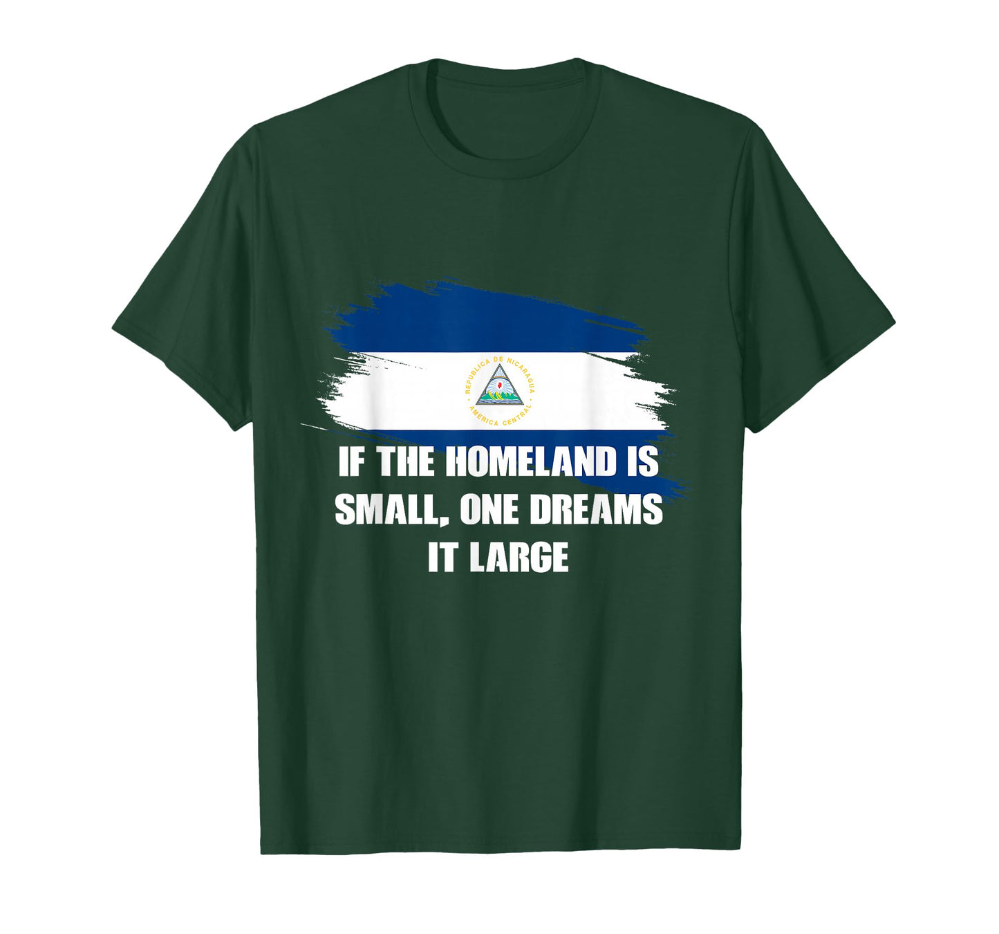 If the Homeland is small, one dreams it large Ruben Dario T-Shirt