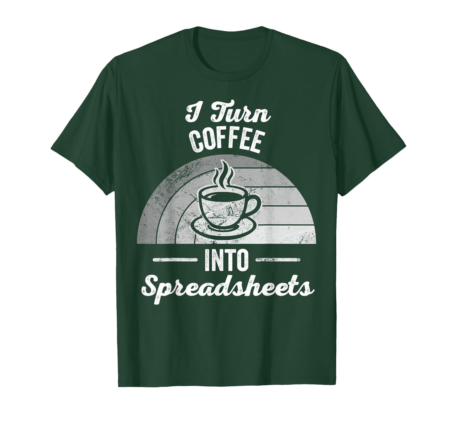 I Turn Coffee Into Spreadsheets Magic T-Shirt