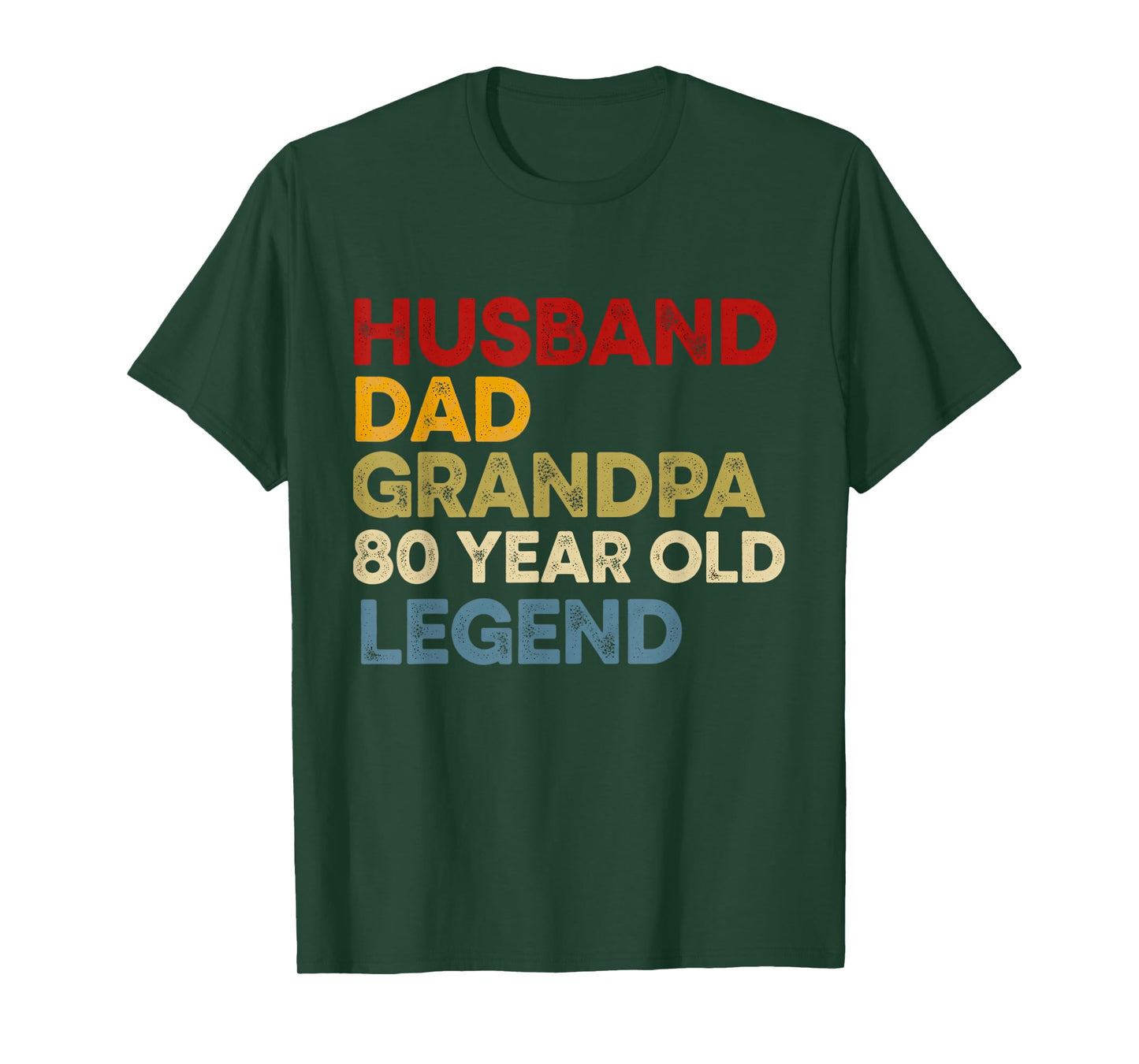 Husband Dad Grandpa 80 Year Old Legend 80th Birthday T-Shirt