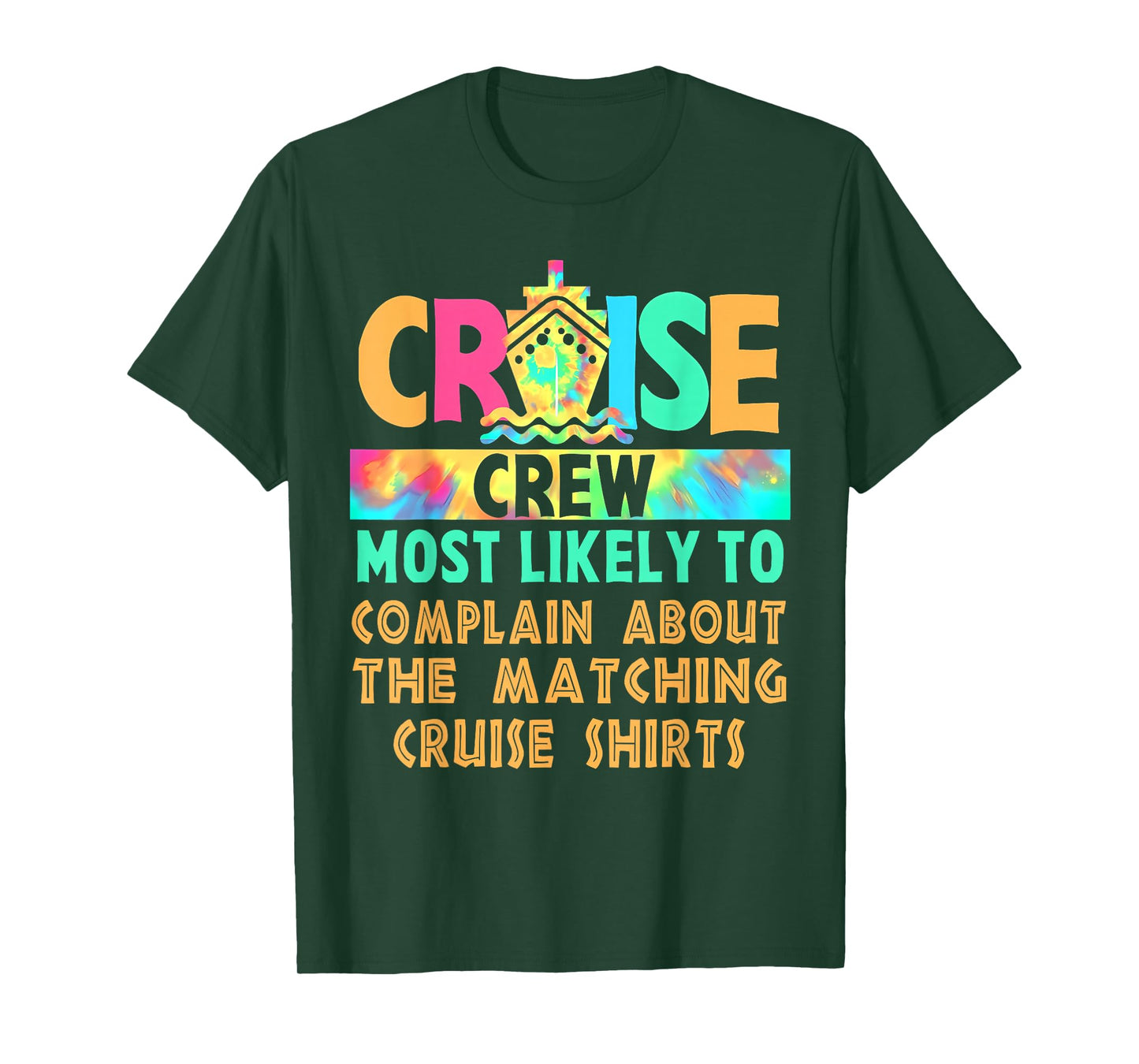 Cruise Crew Most Likely to Complain About Matching Cruise T-Shirt