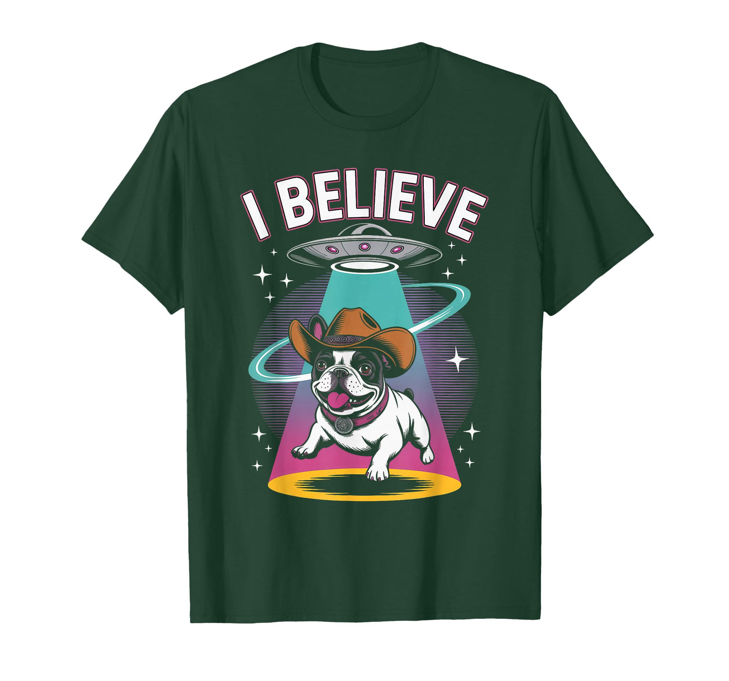 French Bulldog Cowboy Hat UFO Alien Abduction I Believe T-Shirt