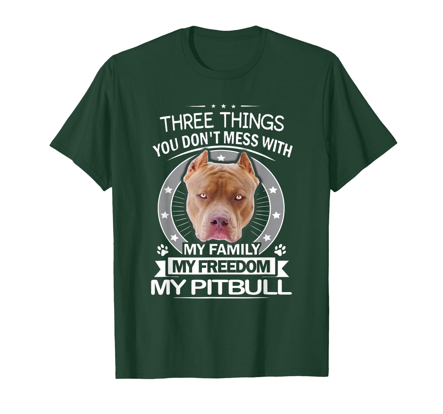 Pitbull Shirt - Three Things You Don't Mess with Funny Tee T-Shirt