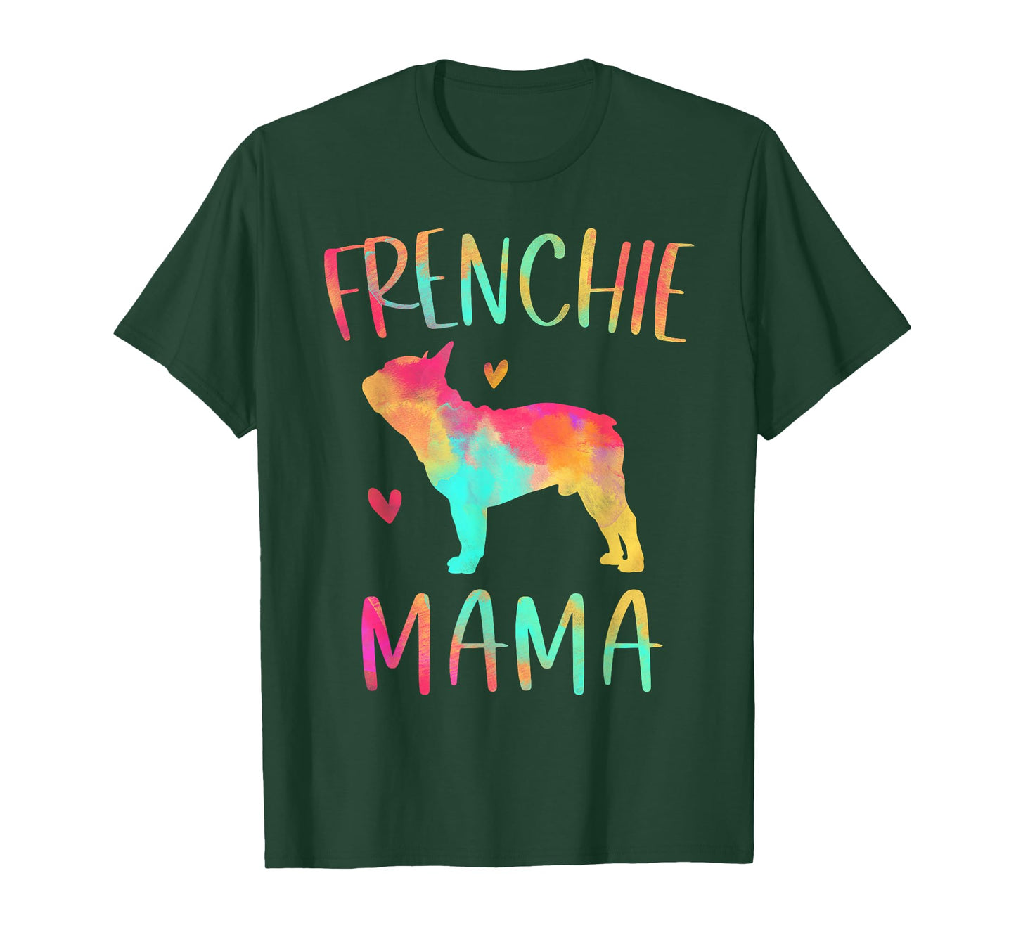 Frenchie Mama Colorful French Bulldog Gifts Dog Mom T-Shirt