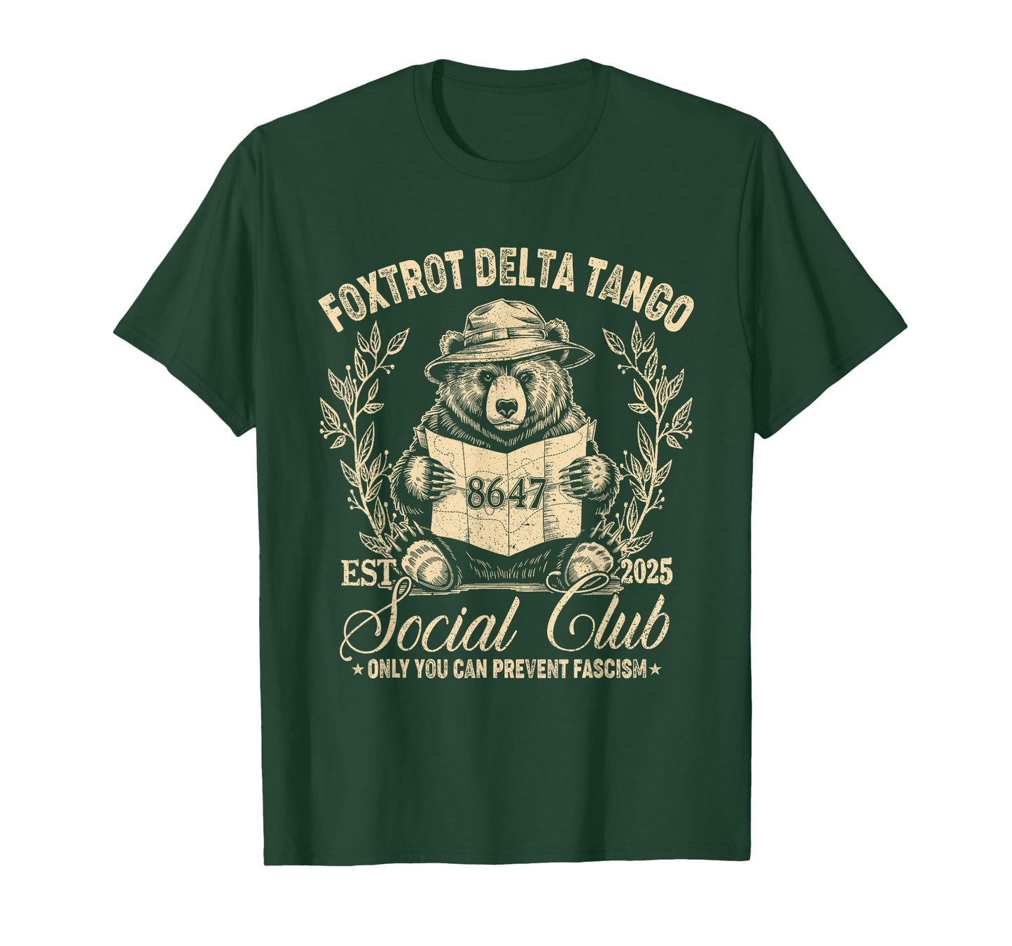 Foxtrot Delta Tango Social Club Only You Can Prevent Fascism T-Shirt
