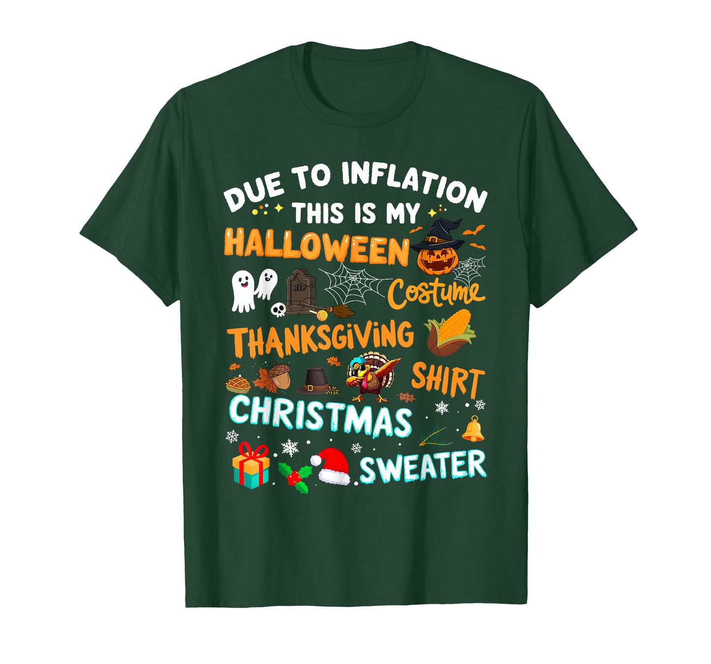 Funny Due To Inflation This Is Halloween Christmas Costume T-Shirt