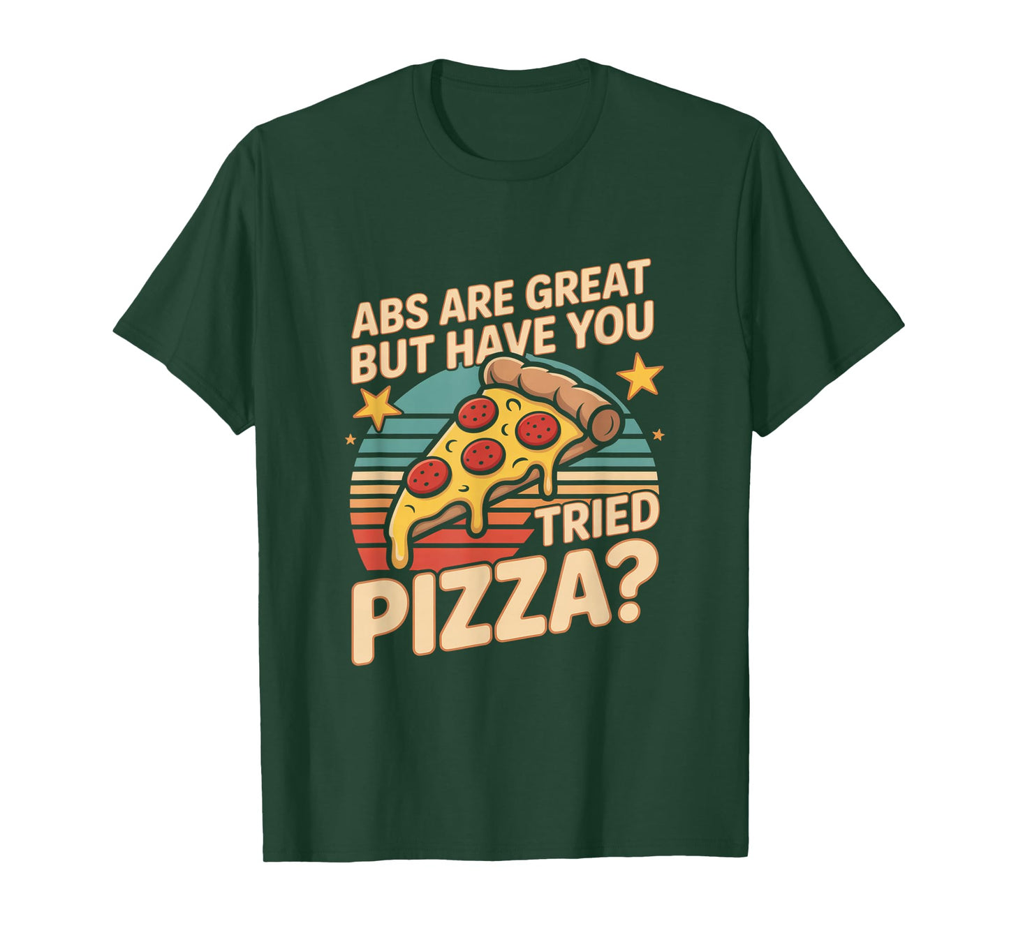 Abs are Great Fitness Funny Workout Gym for Men Women T-Shirt