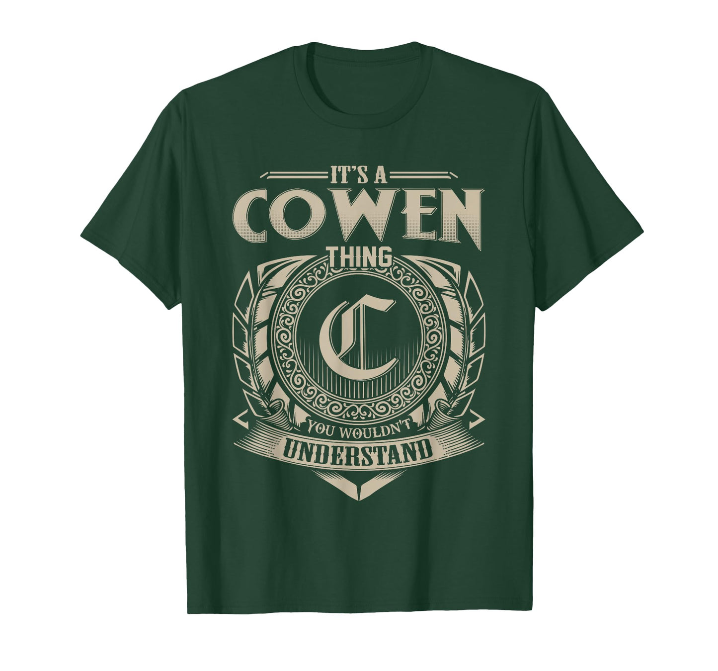 It's A COWEN Thing You Wouldn't Understand Name Vintage T-Shirt