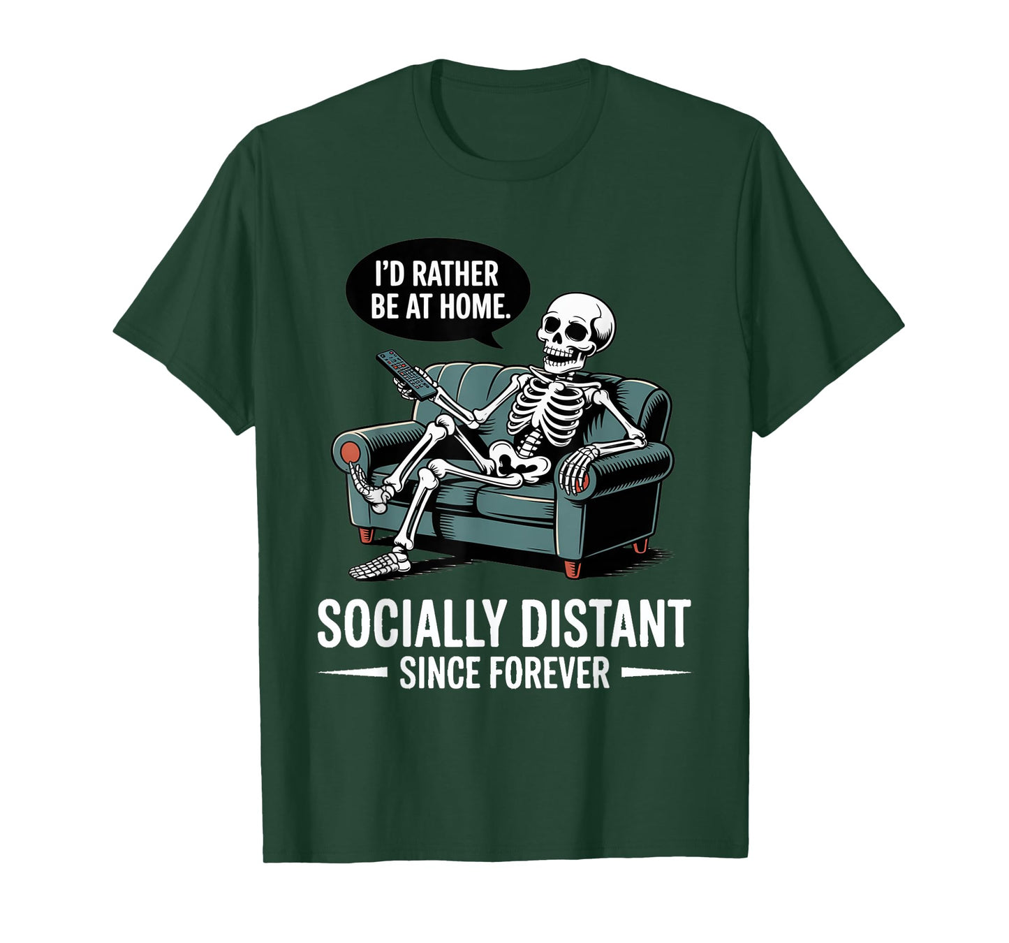 Rather Be Home Funny Sarcastic Skeleton Halloween T-Shirt