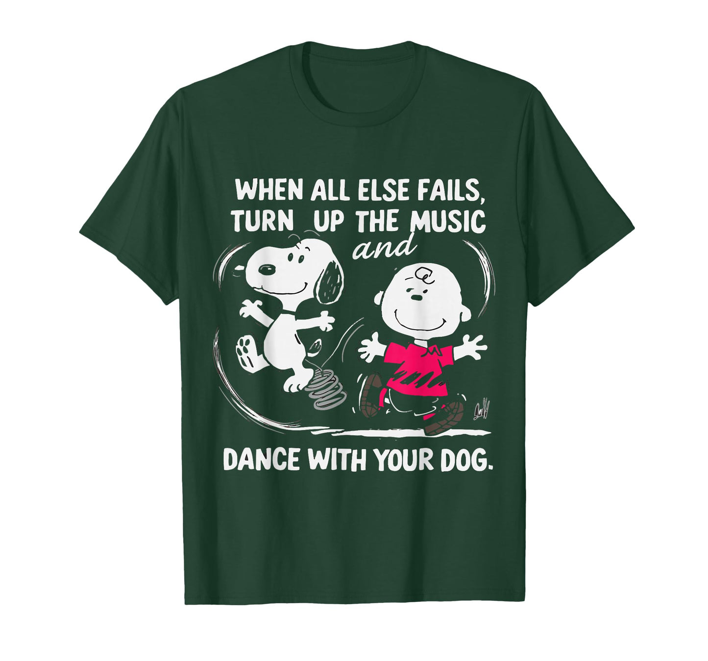 When All Else Fails Turn Up The Music & Dance With Your Dog T-Shirt