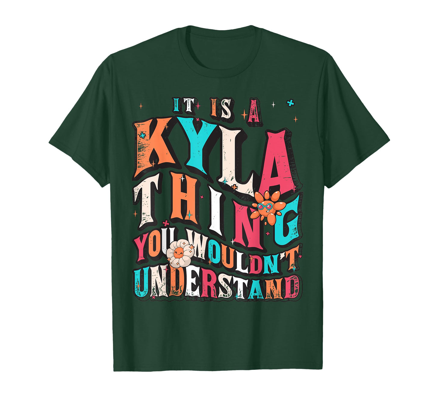 It's Kyla Thing You Wouldn't Understand, Kyla Groovy T-Shirt