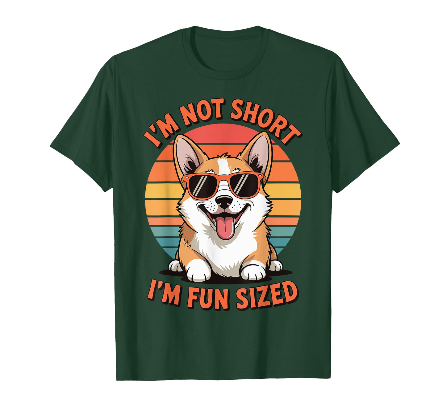 I'm Not Short I'm Fun Sized Corgi T-Shirt