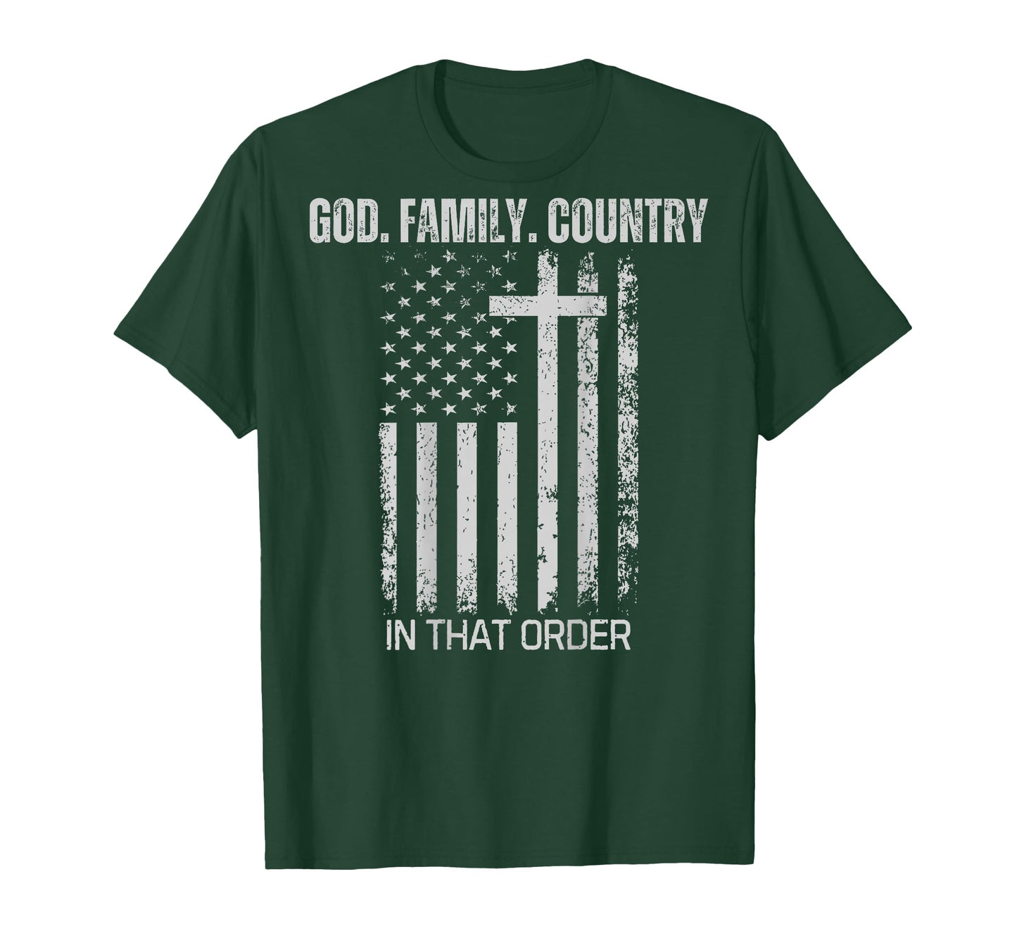 God Family Country in That Order (on Back) T-Shirt
