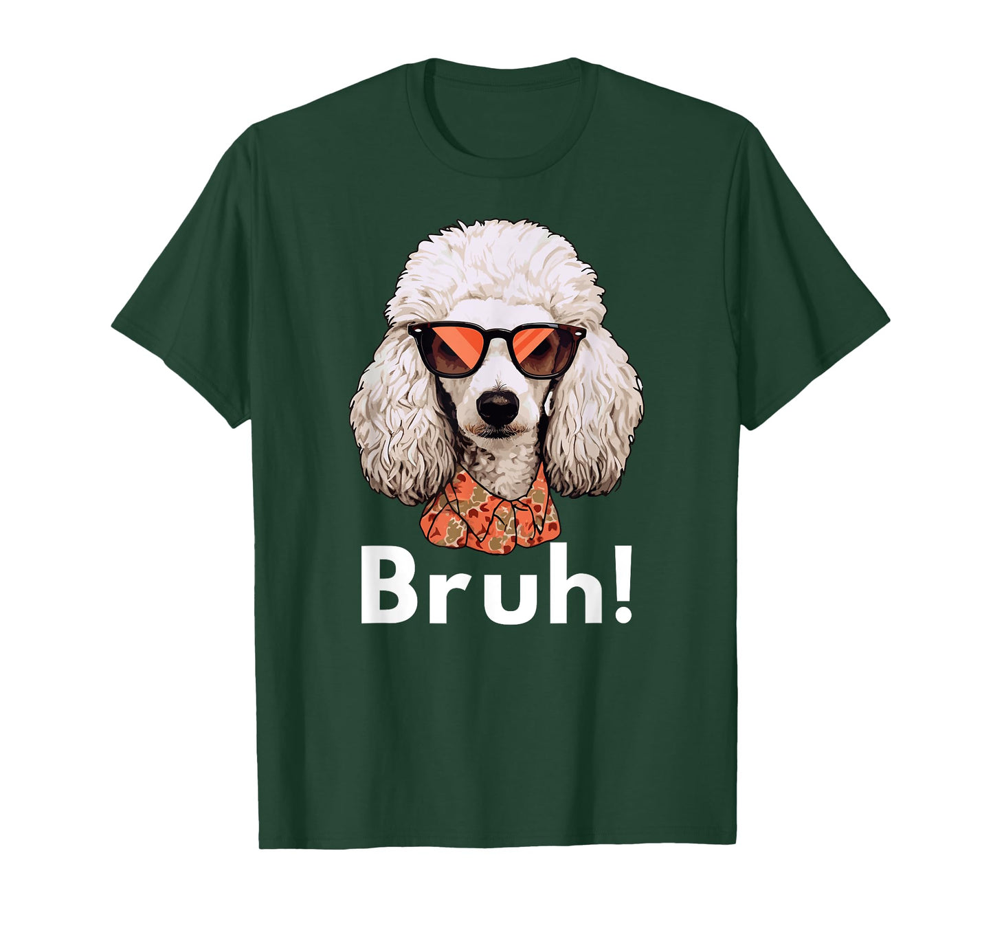 Funny Dog Bruh Meme Best Poodle Dog Dad Ever Doodle T-Shirt for Men Women Kids