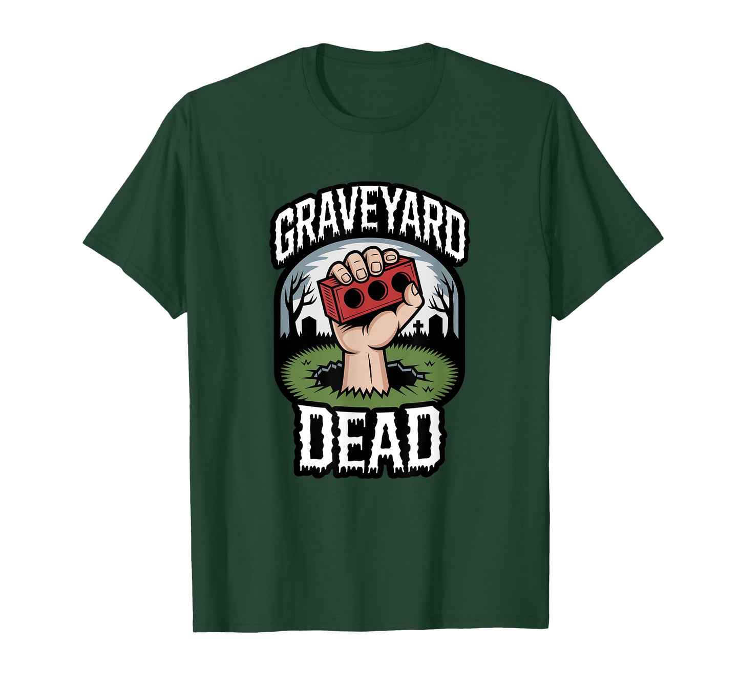 Graveyard Dead - Funny T-Shirt