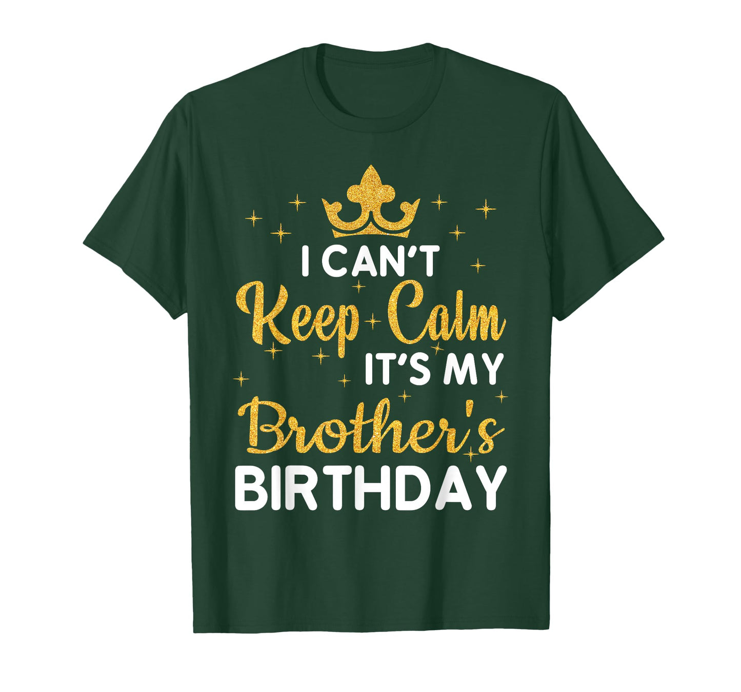 Party Brothers Can't Keep Calm It's My Brother's Birthday T-Shirt