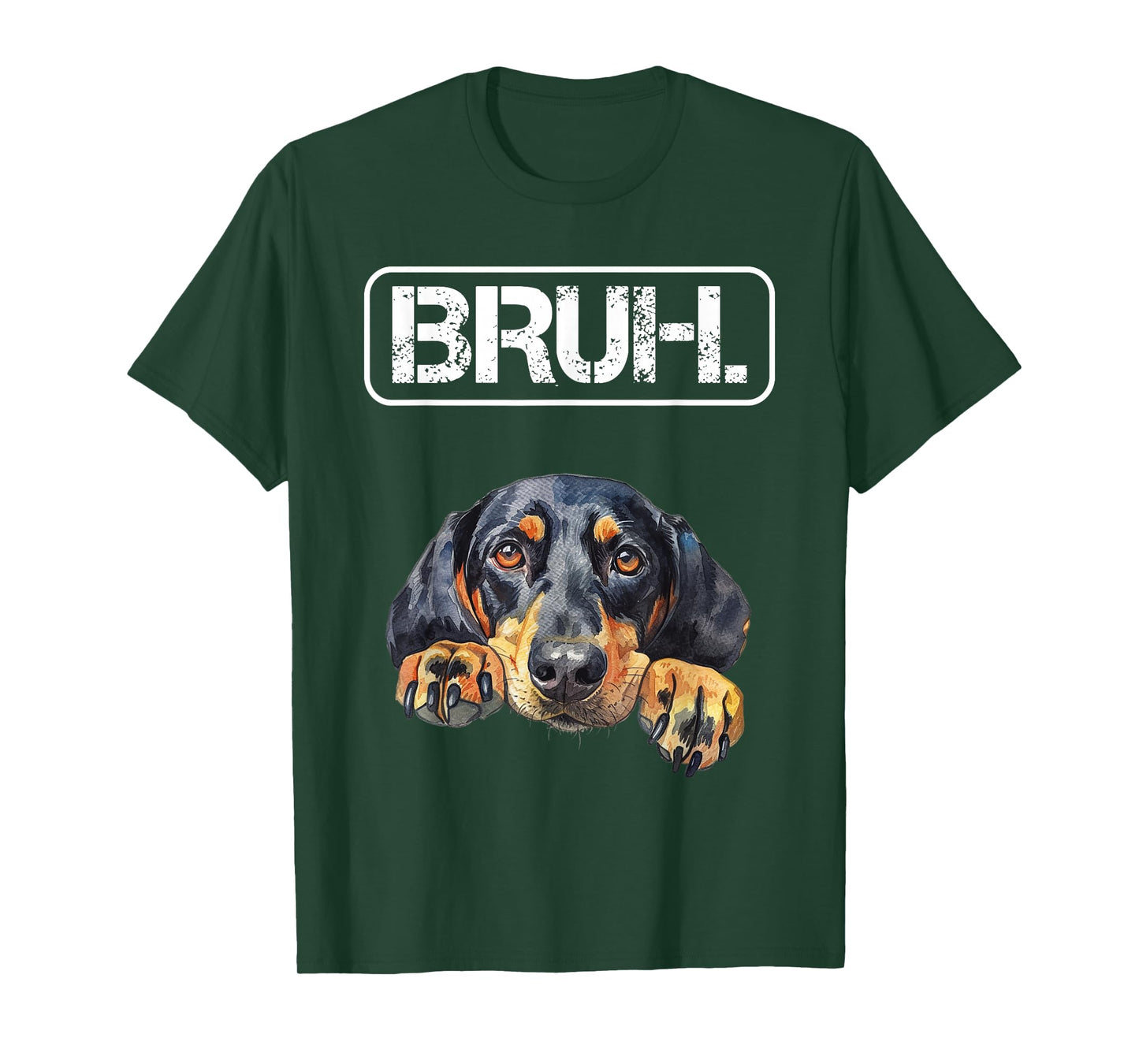 Black and Tan Coonhound Bruh Funny Dog Lover T-Shirt