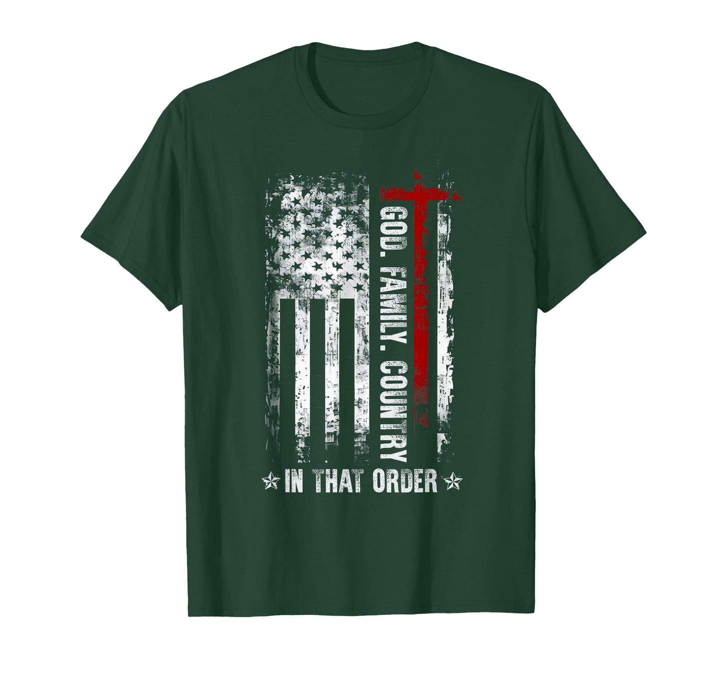 God Family Country in That Order Patriotic Christian T-Shirt