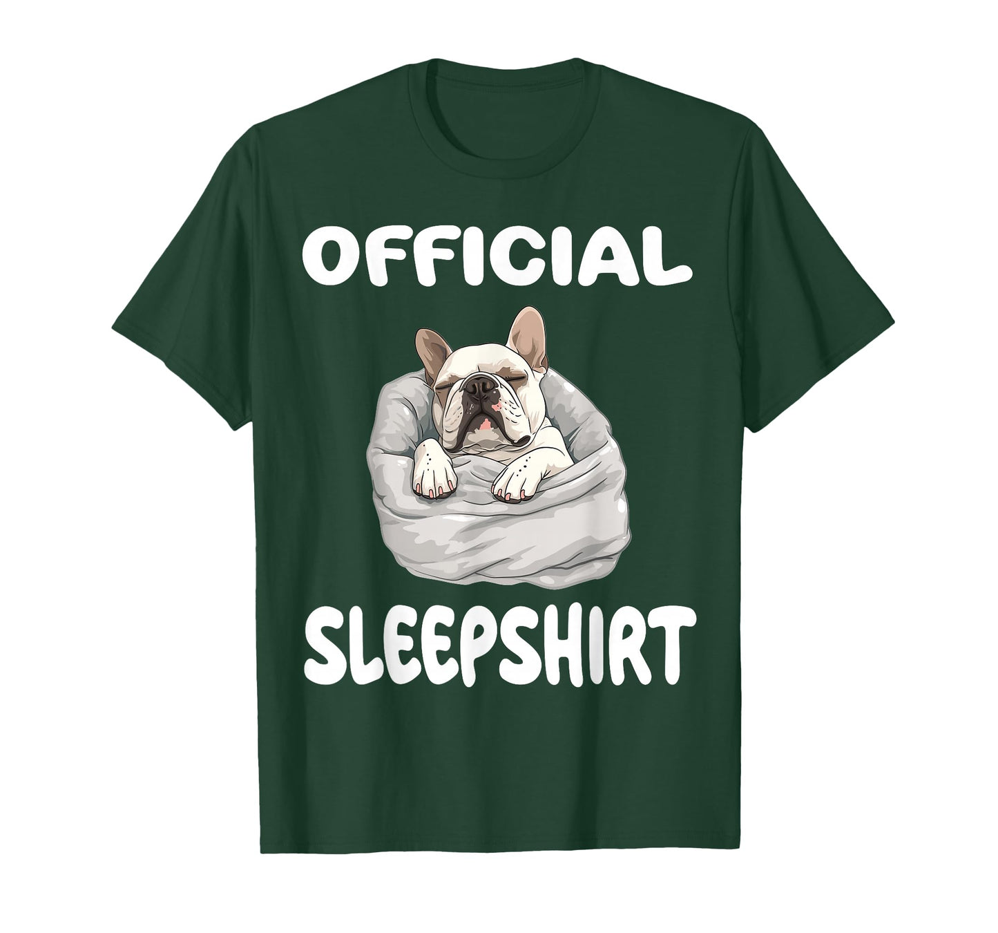 French Bulldog Frenchy Dog Official Sleepshirt Pajamas T-Shirt