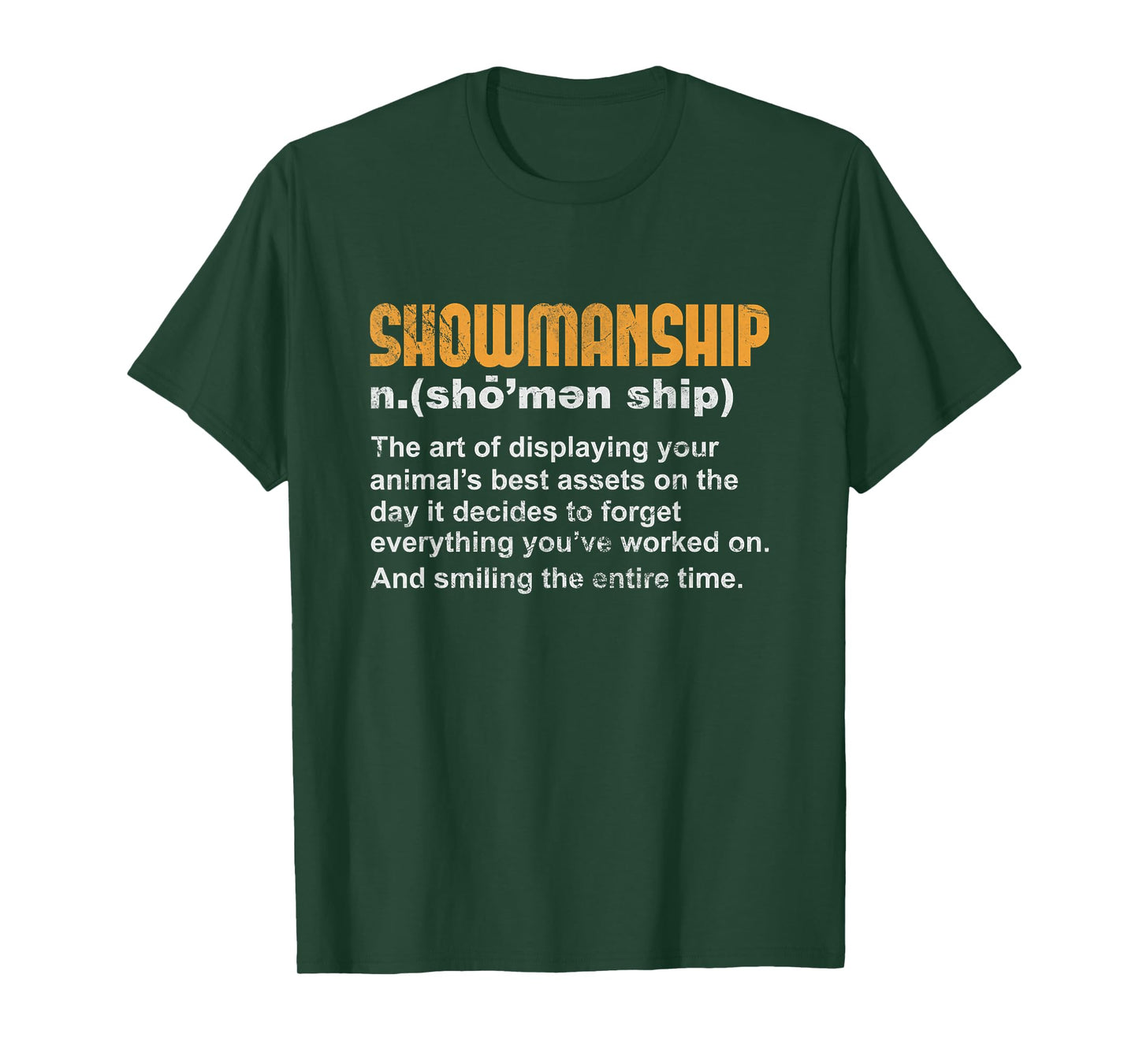 Showmanship Definition Livestock Showing Fair Show Grunge T-Shirt