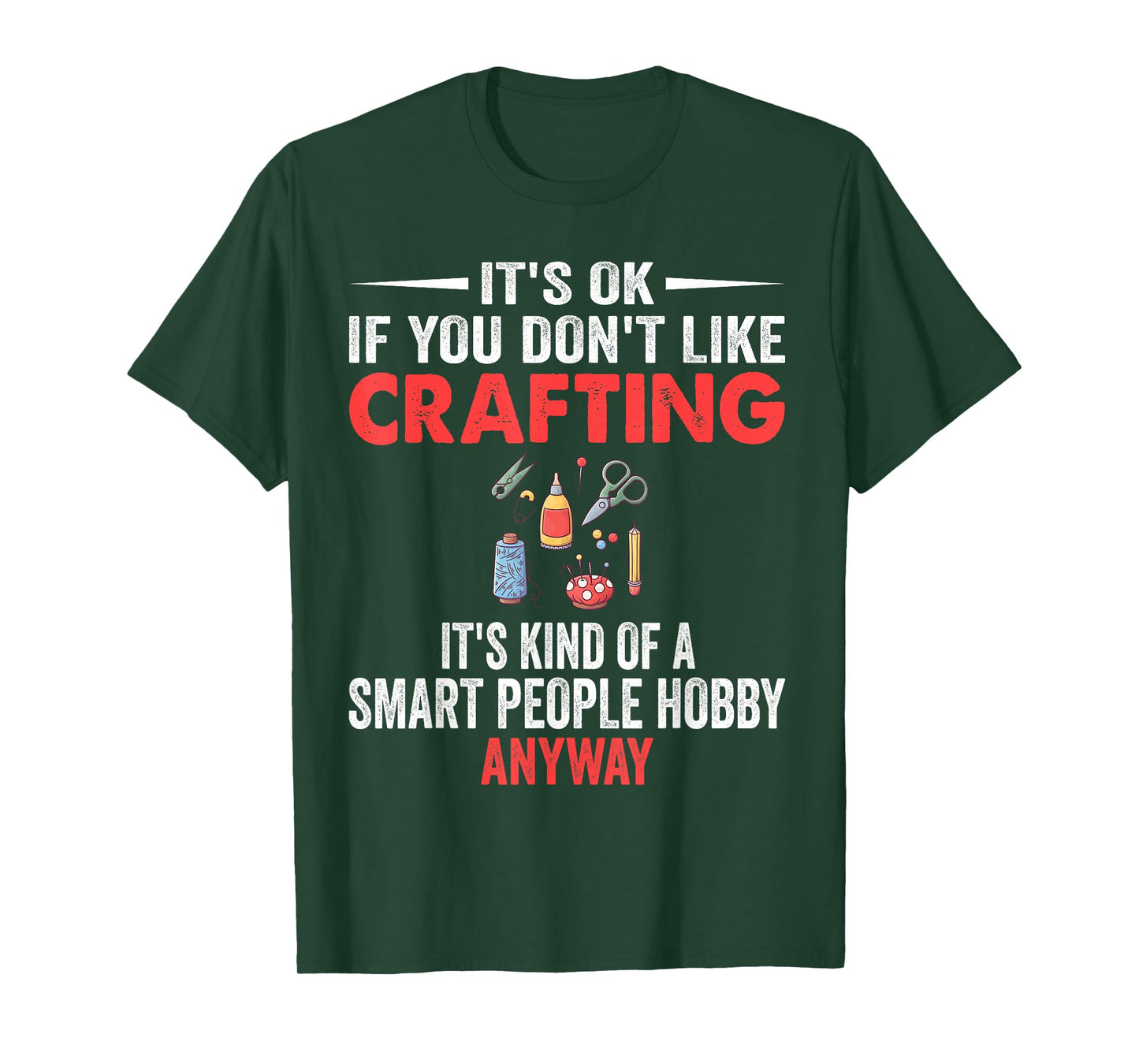 Smart People Hobby Crafting - Funny Crafters T-Shirt