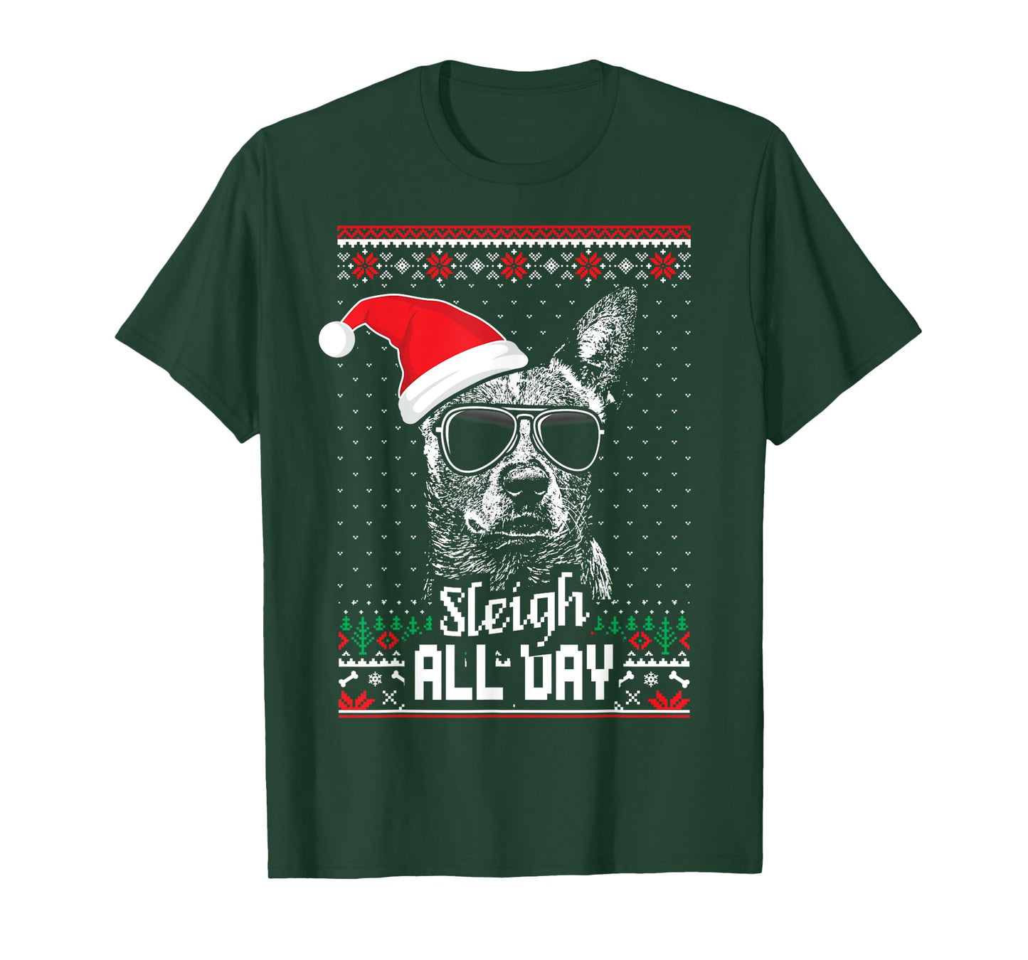 Sleigh all Day Funny Australian Cattle Dog Christmas T-Shirt