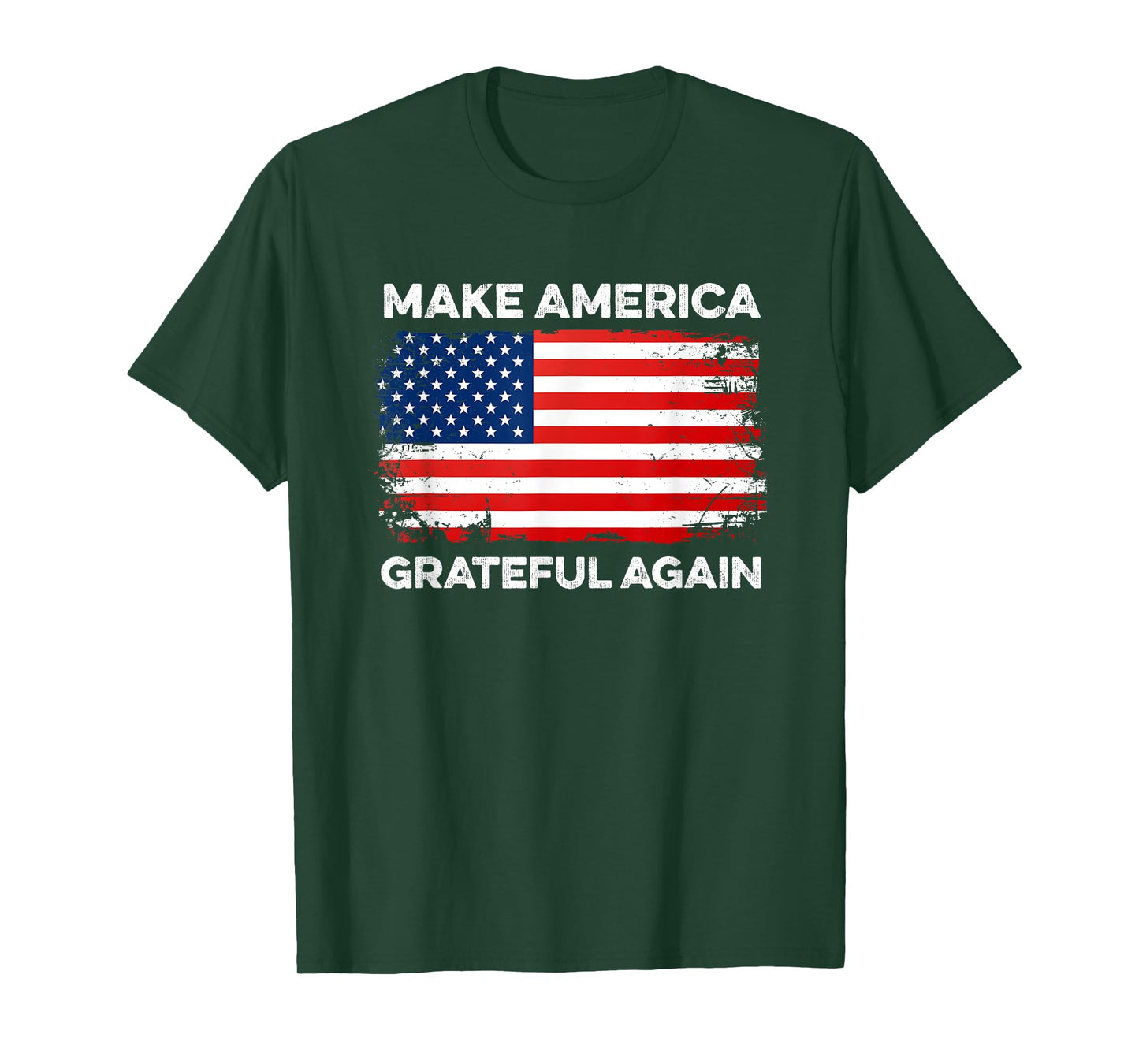 Make America Grateful Again Thanksgiving Funny Patriotic USA T-Shirt for Women Kids Men