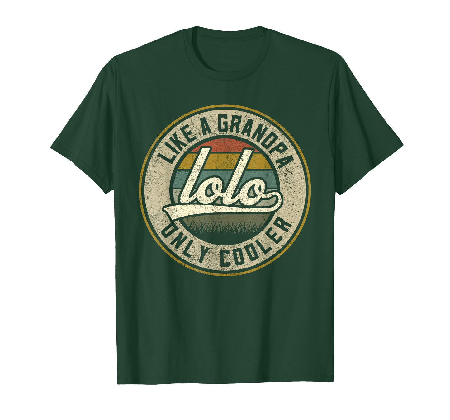 Funny Lolo Shirts, Vintage Lolo Like Grandpa Only Cooler T-Shirt
