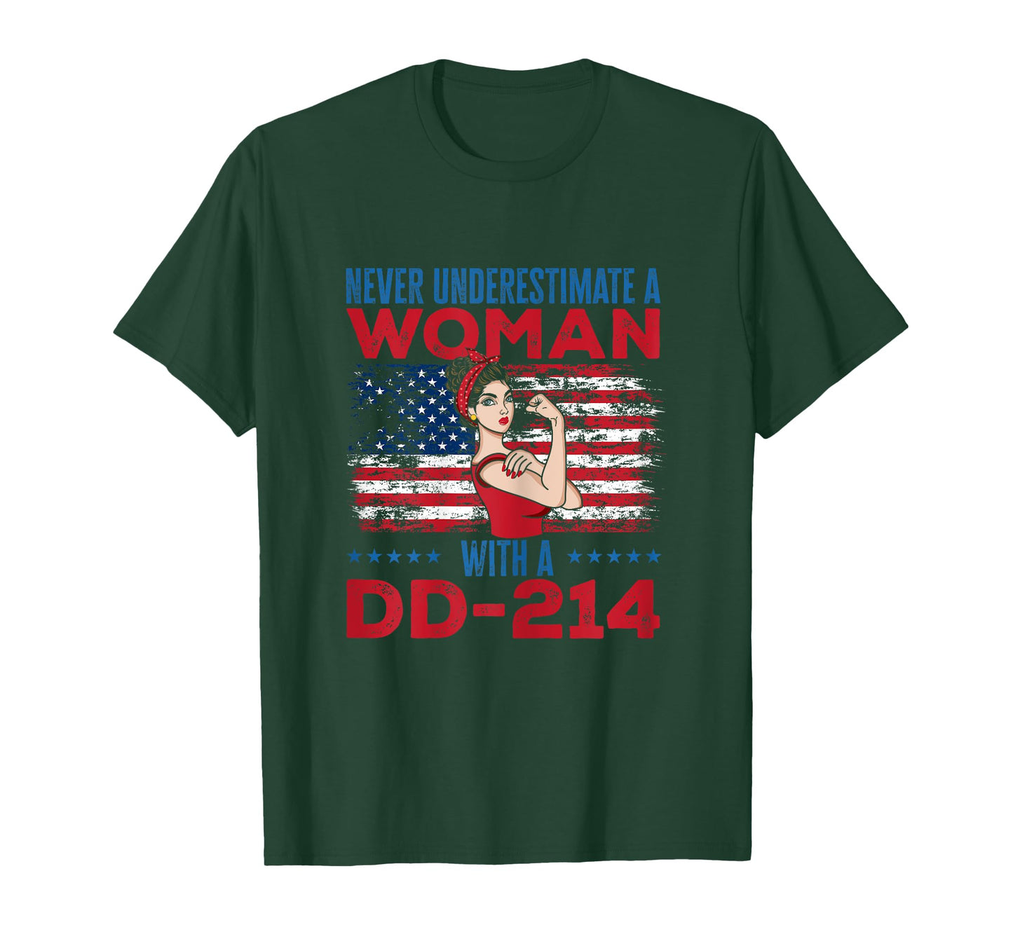 Never Underestimate A Woman With A Dd-214 Veteran's Day T-Shirt