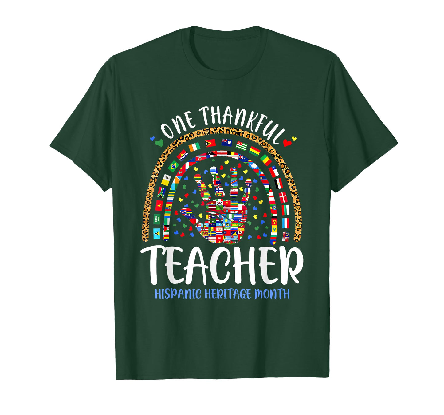 One Thankful Teacher Hispanic Heritage Month Countries Flags T-Shirt