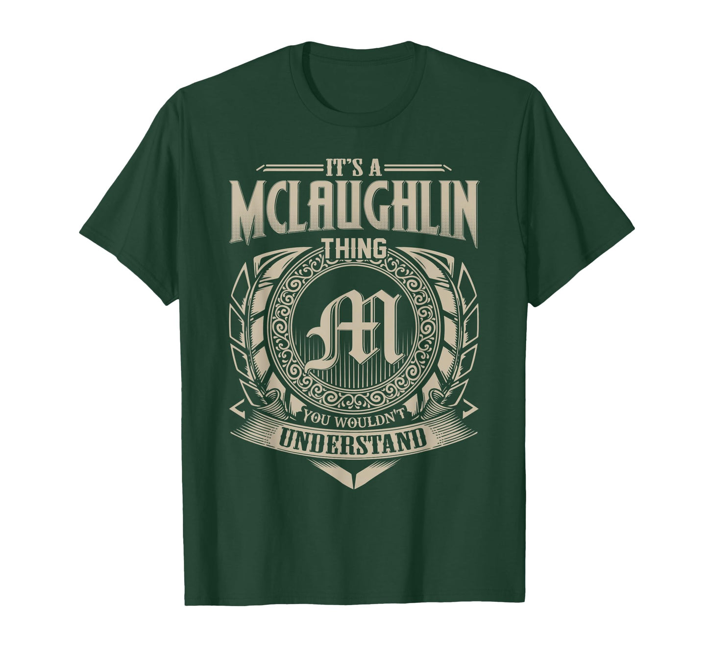 It's A McLAUGHLIN Thing You Wouldn't Understand Name Vintage T-Shirt