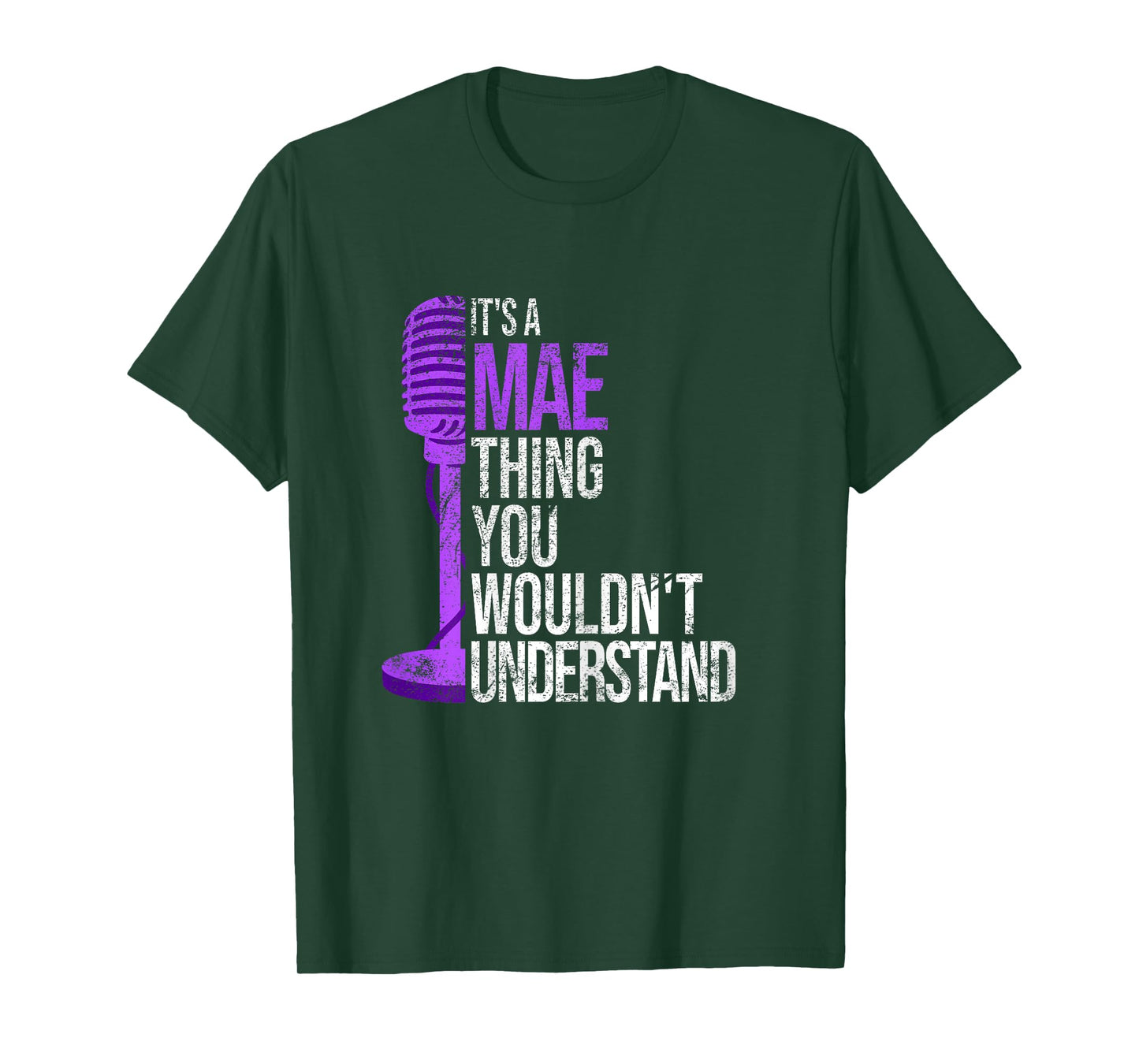 It's a Mae Thing you wouldn't Understand - Funny Mae T-Shirt