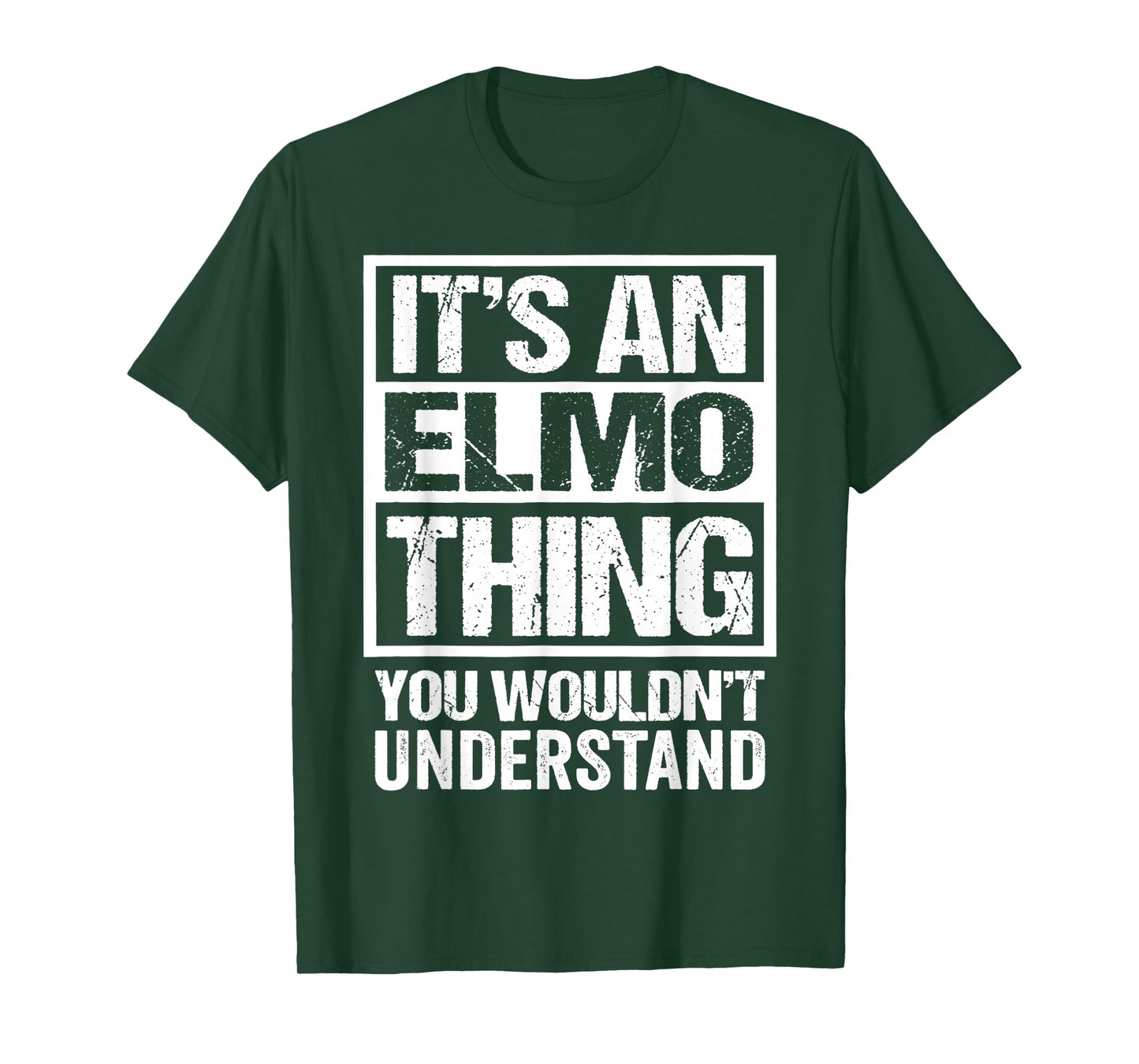 An Elmo Thing You Wouldn't Understand First Name Nickname T-Shirt