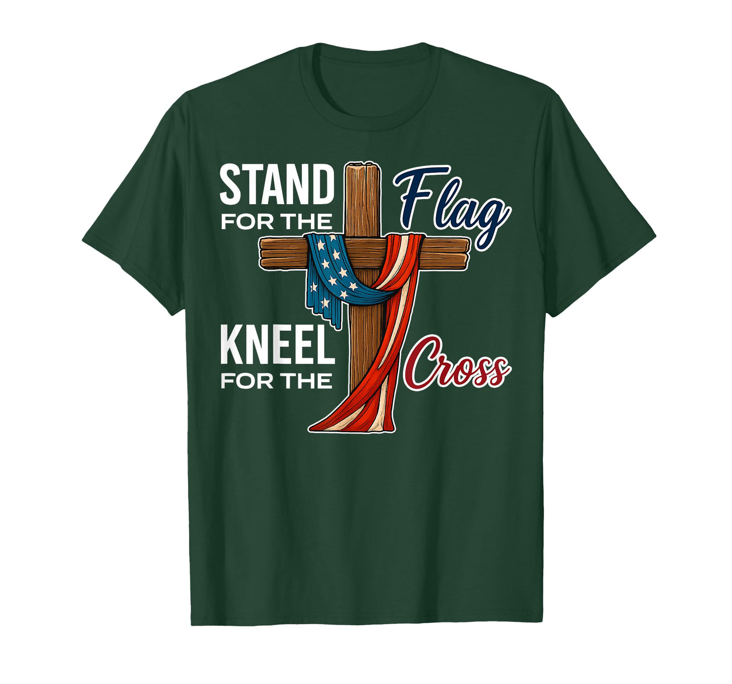 Stand for The Flag Kneel for The Cross – USA Christian Gift T-Shirt