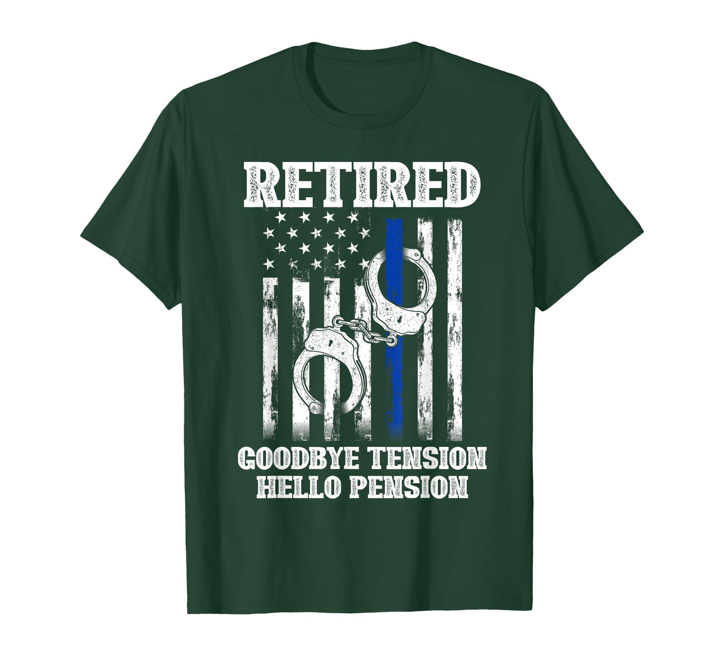 Retired Goodbye Tension Hello Pension Police T-Shirt