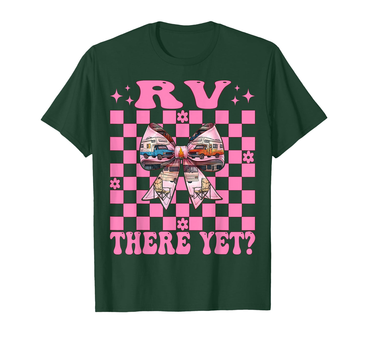 Rv There Yet? RV Camping Camper Motorhome Girl Mom Coquette T-Shirt