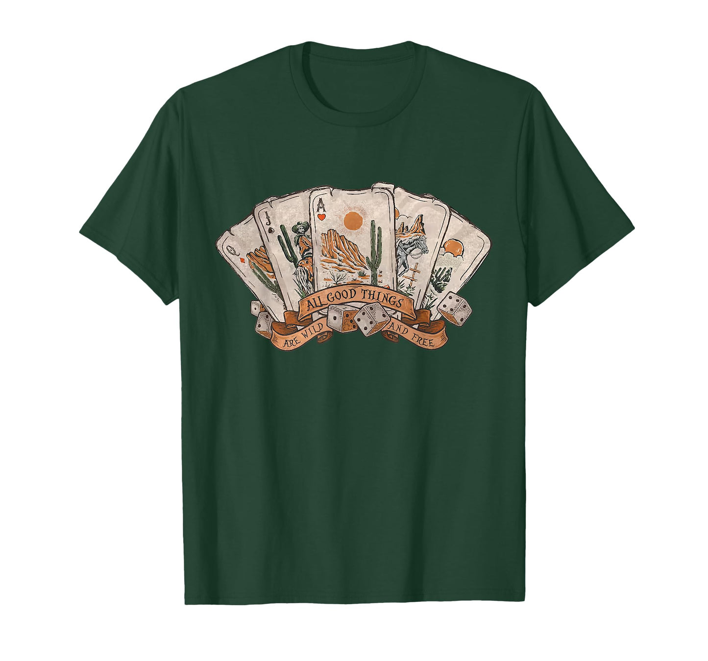 All Good Thing Are Wild And Free Poker Card Western Country T-Shirt