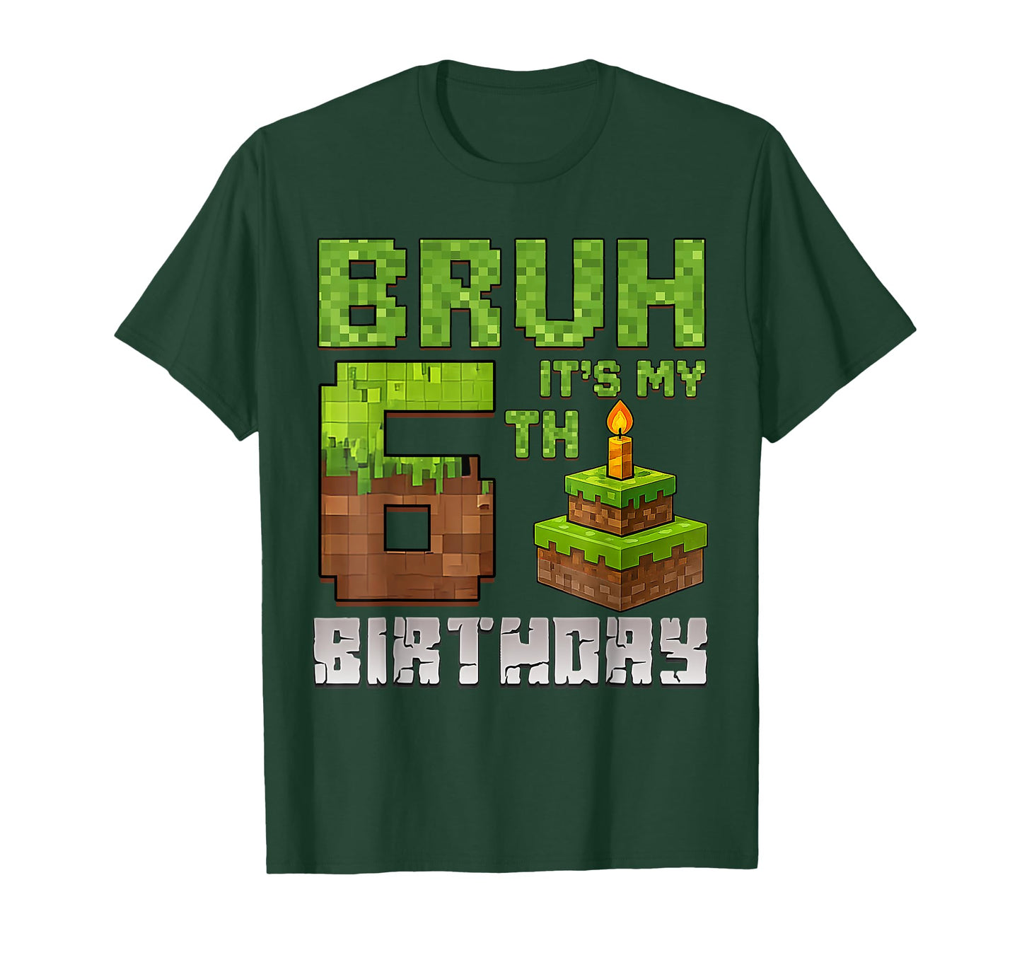 Funny Birthday Boy Kid Bruh It's My 6th Birthday Pixel Game T-Shirt