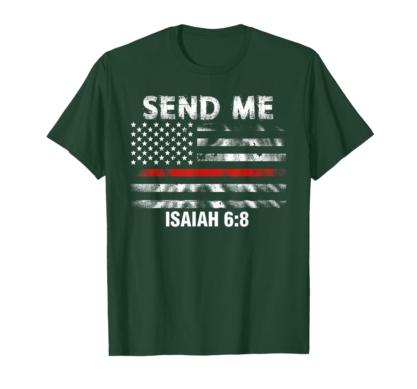 Firefighter Send Me Thin Red Line American Flag Shirt T-Shirt for Women Men