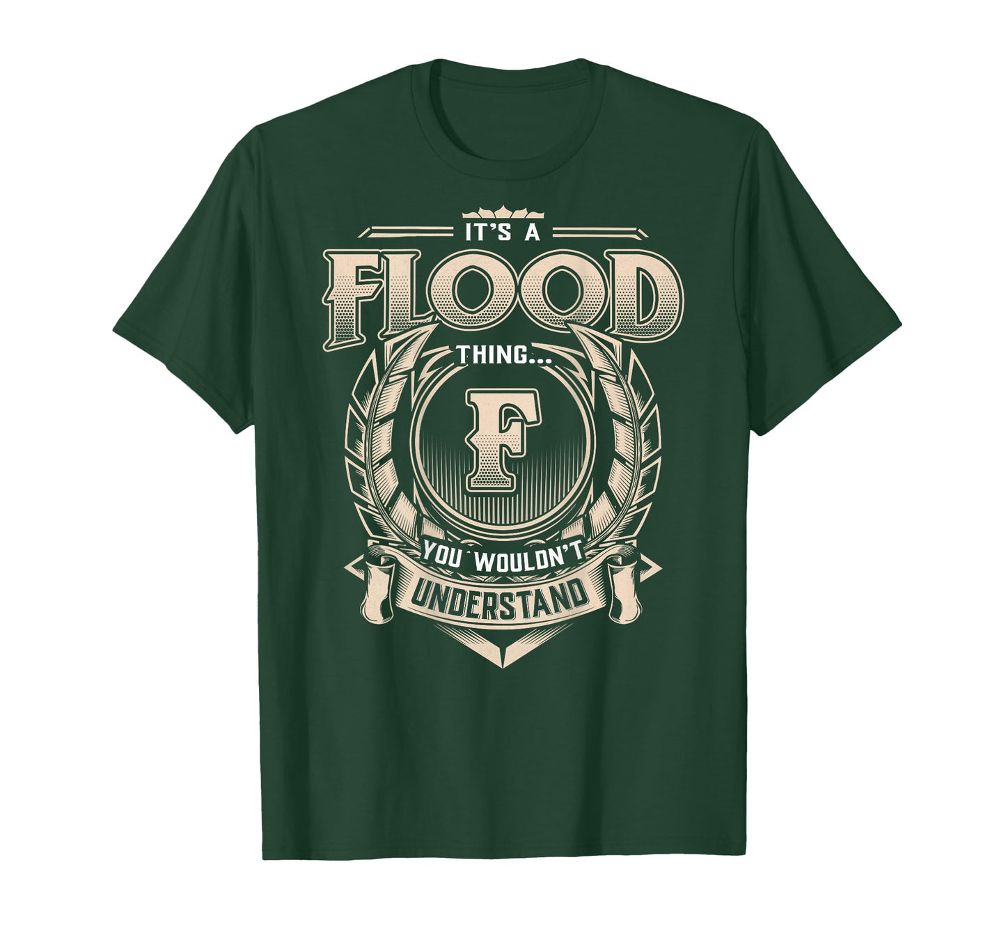 FLOOD Last Name Shirt It's A FLOOD Thing T-Shirt