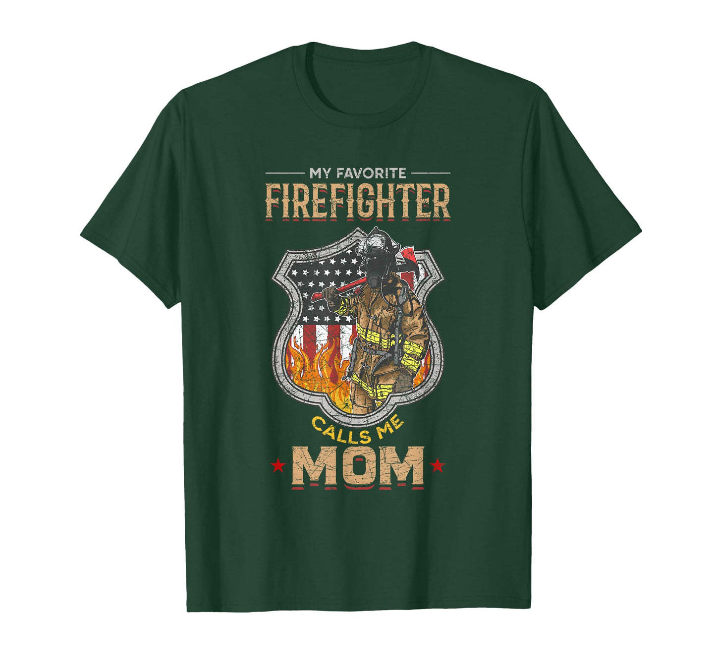 Mothers Day Firefighter Mom Gift Idea Fire Fighter T-Shirt