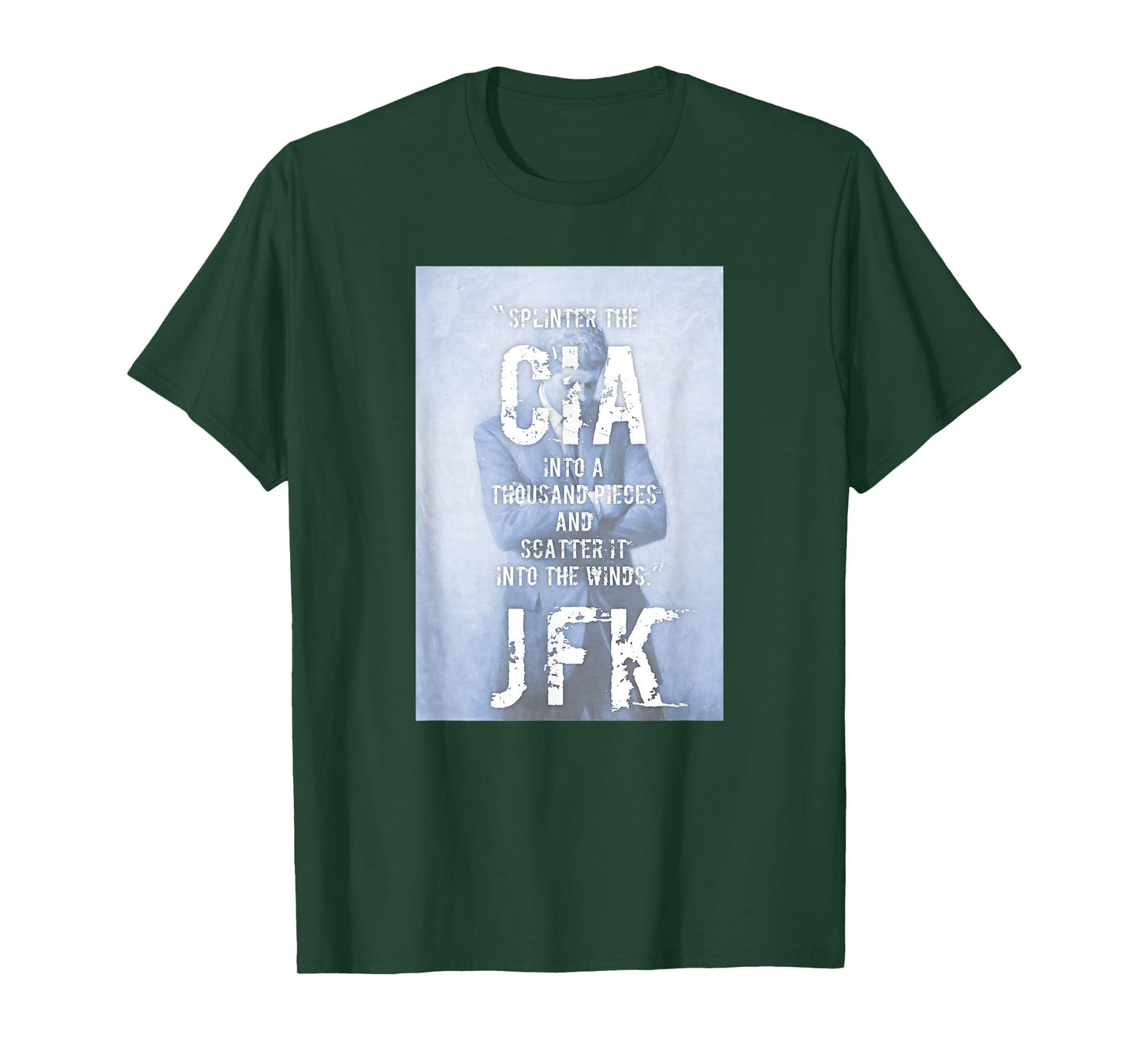 JFK Conspiracy Splinter The CIA Scatter It Into The Wind Tee T-Shirt
