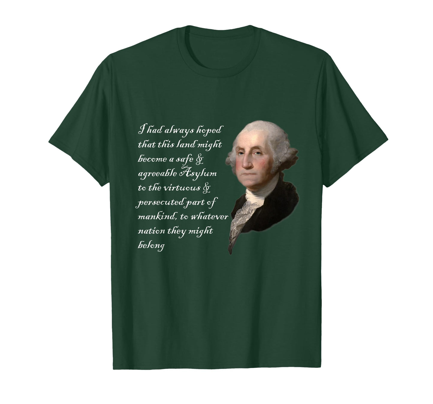 George Washington Quote Safe Agreeable Immigration Immigrant T-Shirt