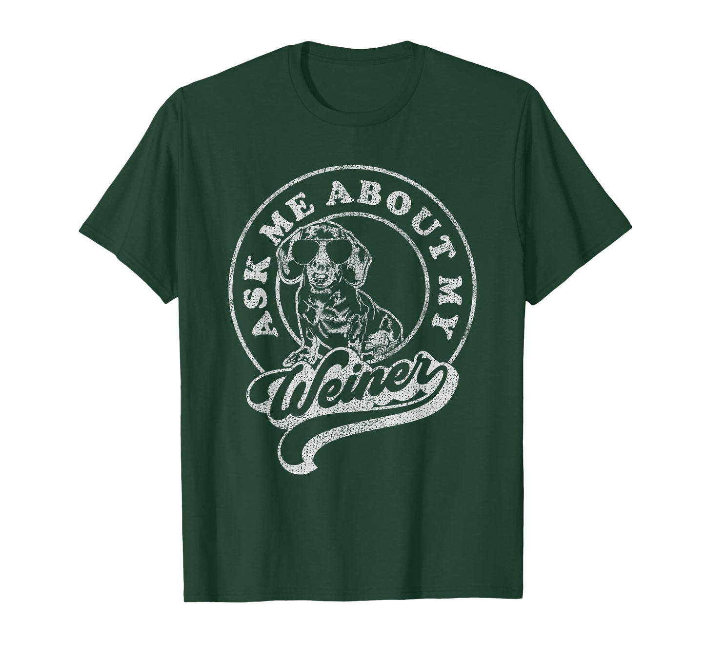 Ask Me About My Weiner Retro Dachshund Vintage Wiener T-Shirt
