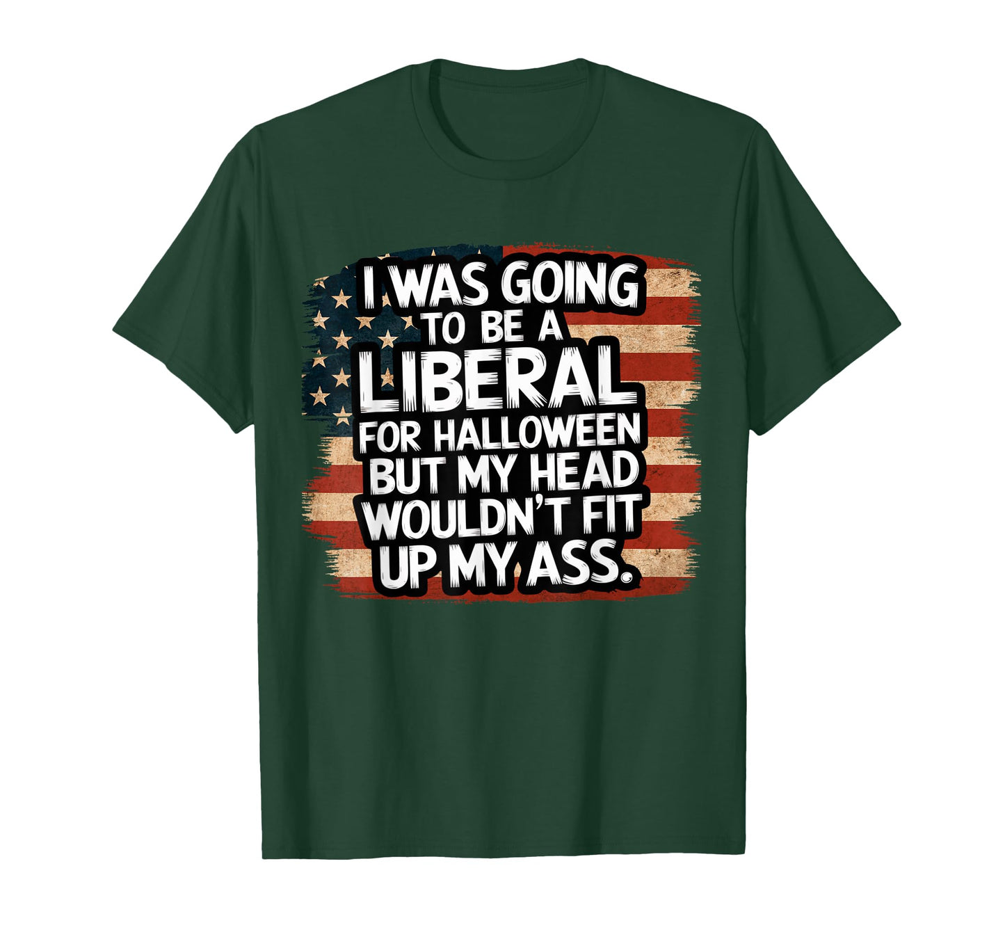 I Was Going To Be A Liberal For Halloween Funny USA Flag T-Shirt