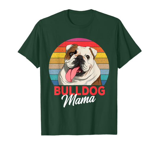 English Bulldog Mama Bully Dogs T-Shirt